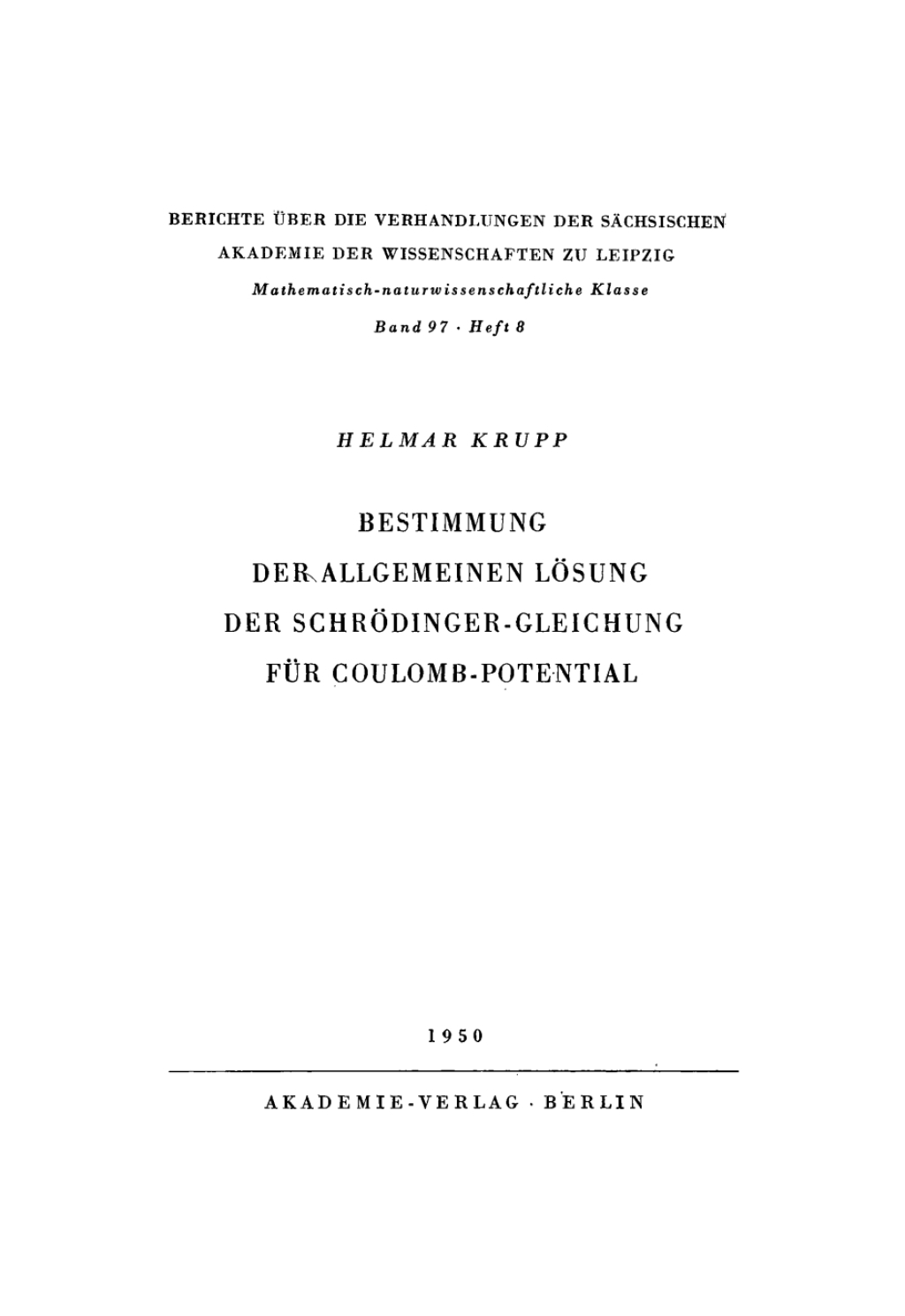 Bestimmung der allgemeinen LÃ¶sung der SchrÃ¶dinger-Gleichung fÃ¼r Coulomb-Potential 1st Edition â€“ PDF/EPUB Version Downloadable