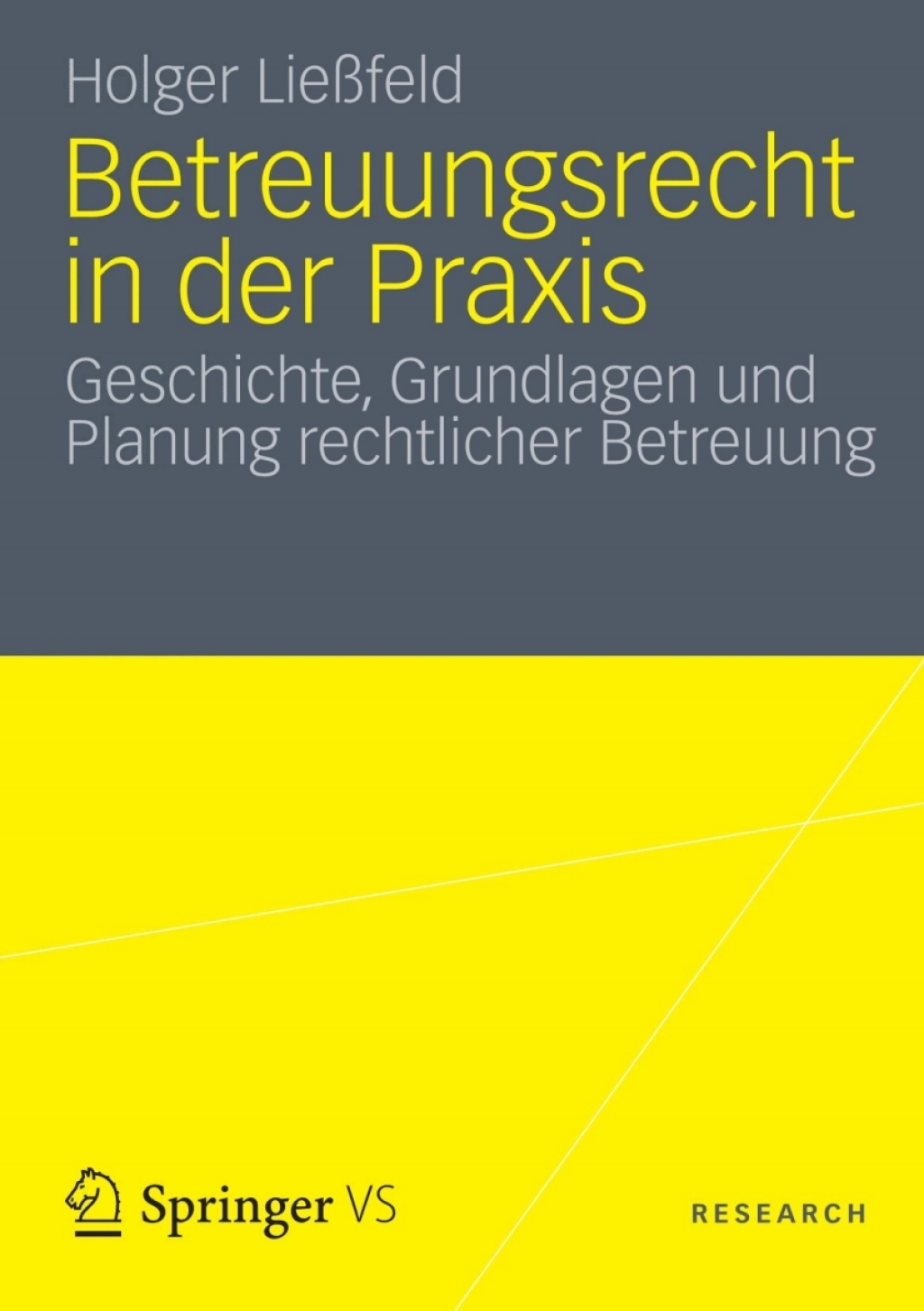 Betreuungsrecht in der Praxis Geschichte, Grundlagen und Planung rechtlicher Betreuung  â€“ PDF/EPUB Version Downloadable