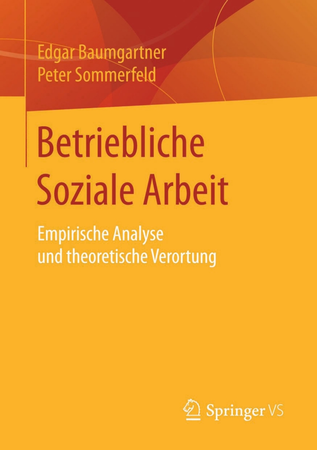 Betriebliche Soziale Arbeit Empirische Analyse und theoretische Verortung  â€“ PDF/EPUB Version Downloadable
