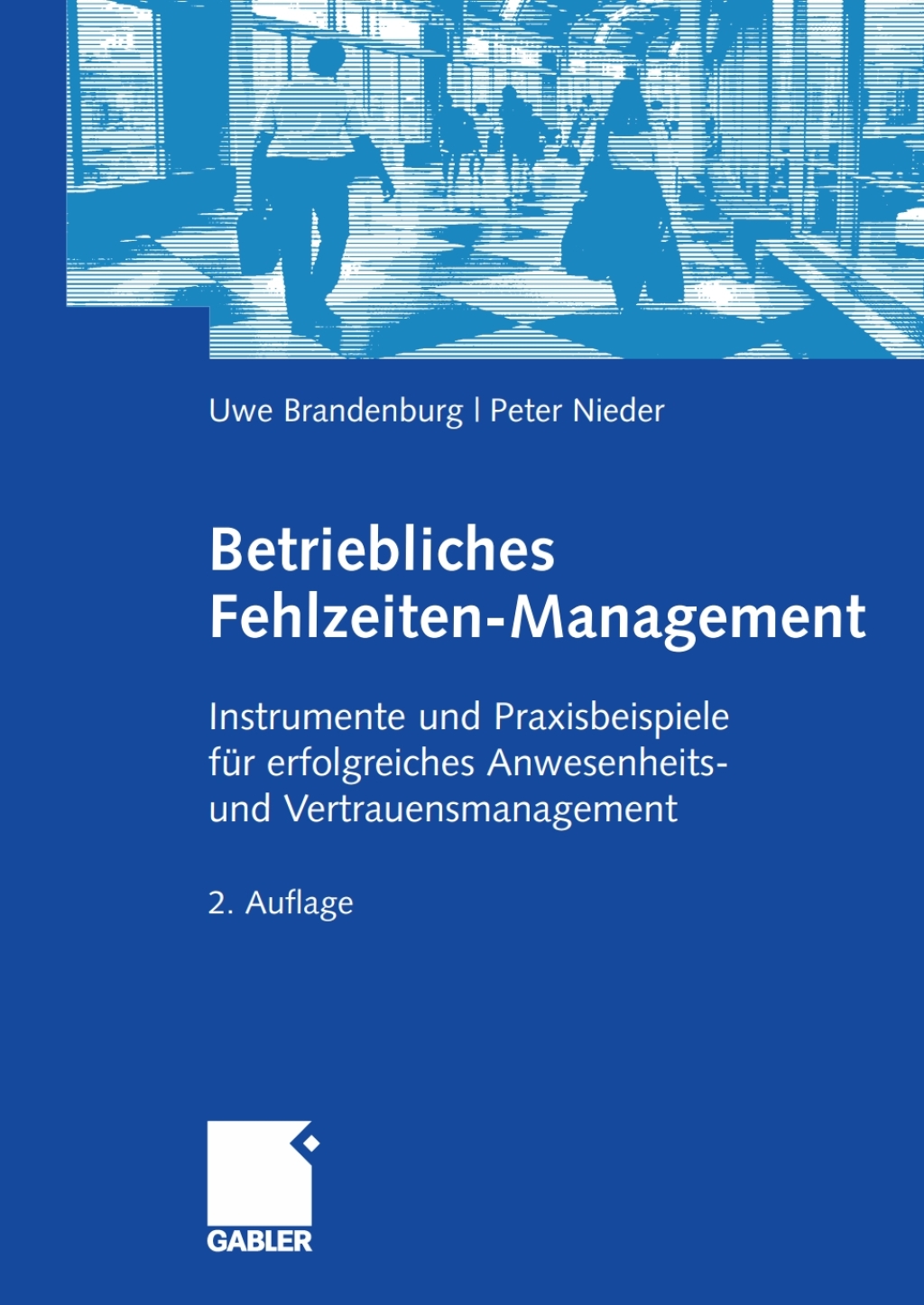 Betriebliches Fehlzeiten-Management Instrumente und Praxisbeispiele fÃ¼r erfolgreiches Anwesenheits- und Vertrauensmanagement 2nd Edition â€“ PDF/EPUB Version Downloadable