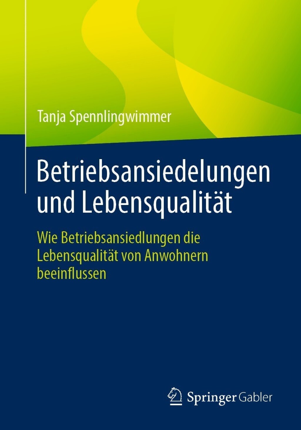 Betriebsansiedelungen und LebensqualitÃ¤t Wie Betriebsansiedlungen die LebensqualitÃ¤t von Anwohnern beeinflussen  â€“ PDF/EPUB Version Downloadable