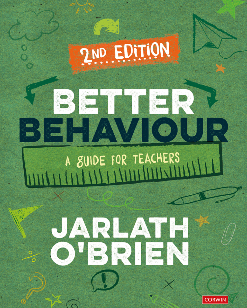 Better Behaviour A Guide for Teachers 2nd Edition - (PDF/EPUB Version)