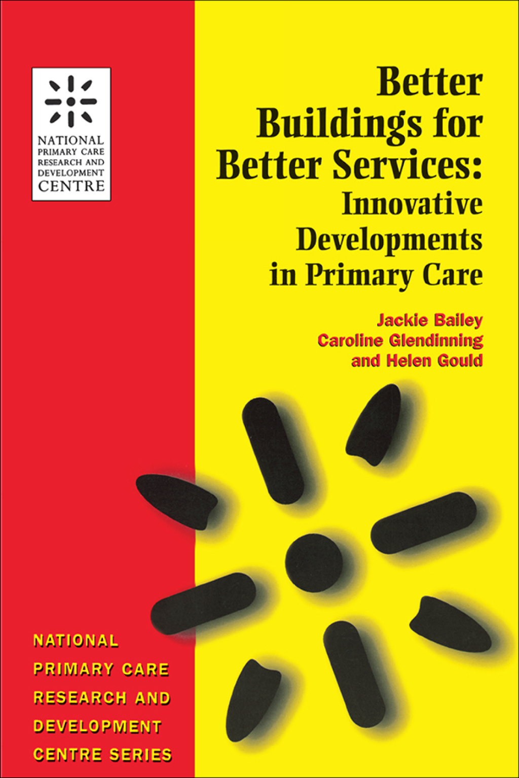 Better Buildings for Better Services Innovative Developments in Primary Care 1st Edition â€“ PDF/EPUB Version Downloadable