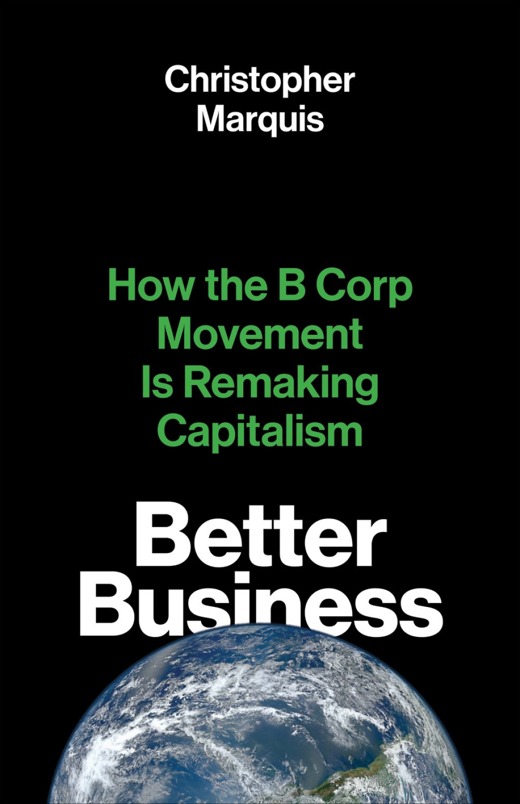 Better Business How the B Corp Movement Is Remaking Capitalism - (PDF/EPUB Version)