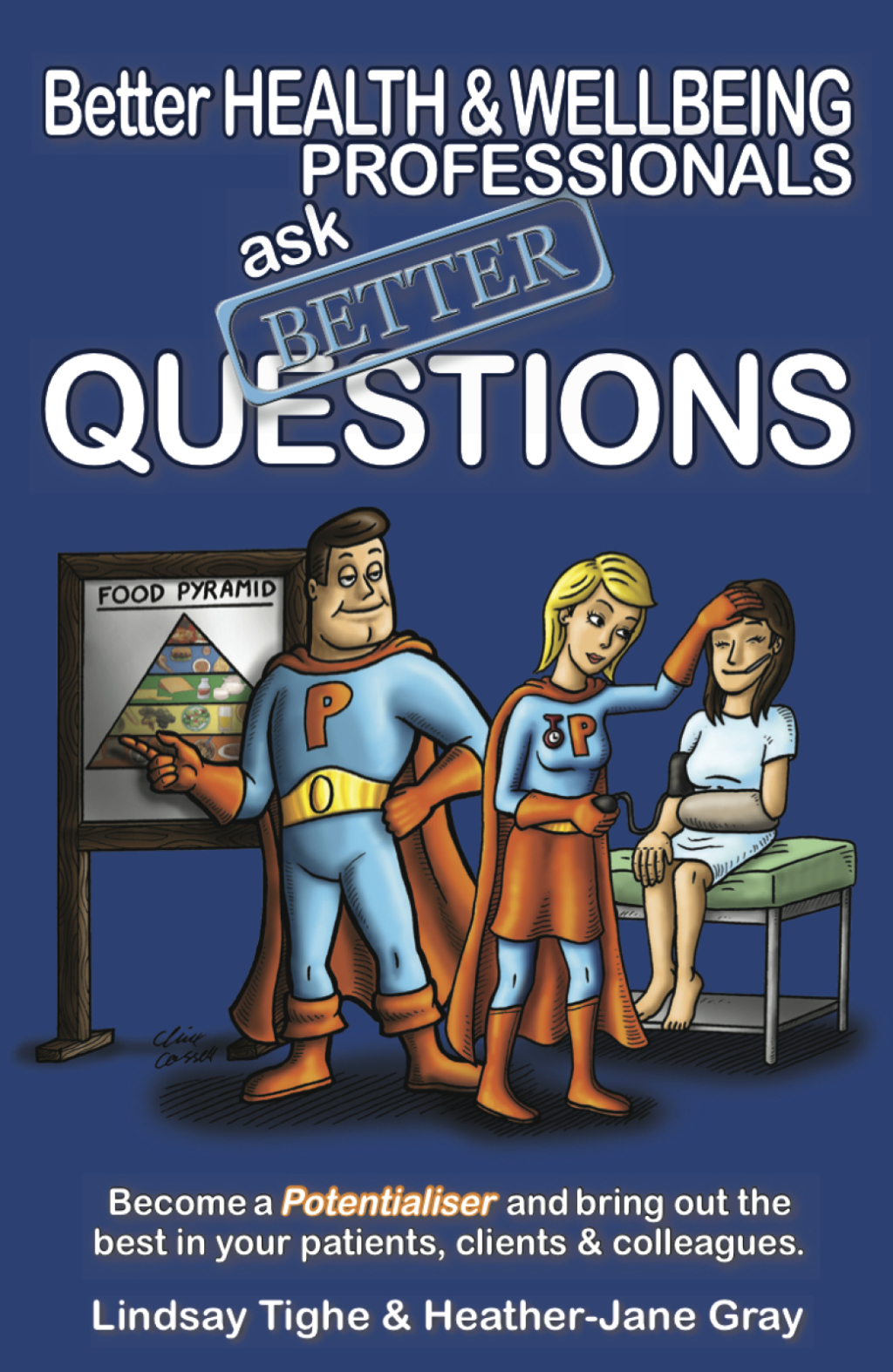 Better Health & Wellbeing Professionals Ask Better Questions - (PDF/EPUB Version)