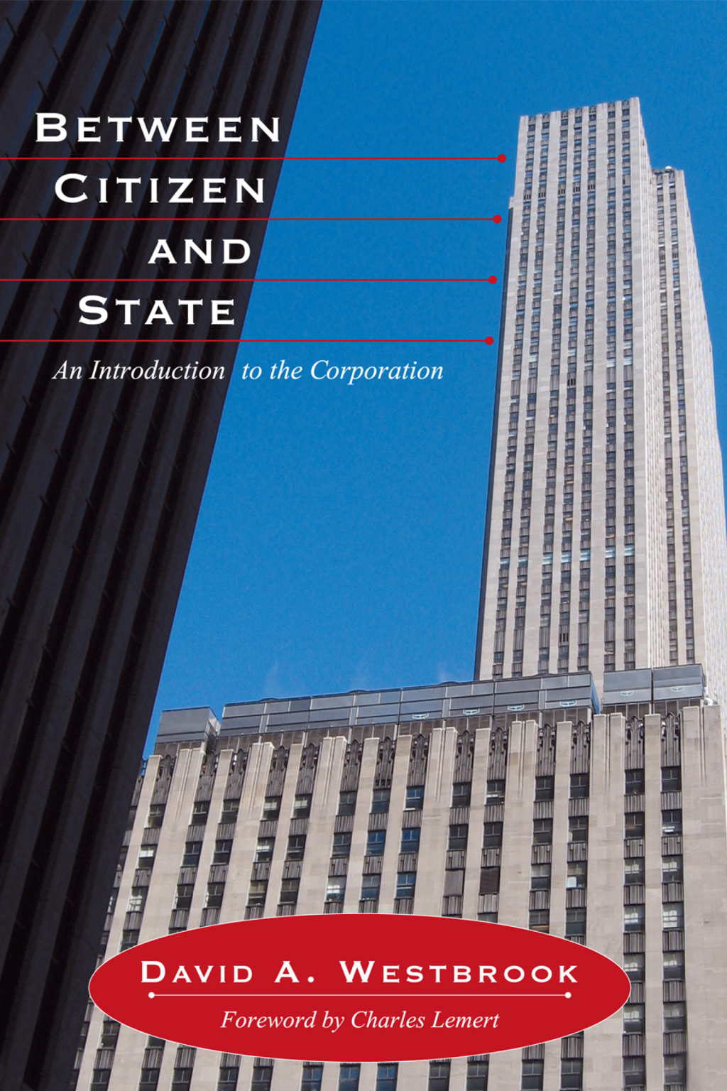 Between Citizen and State An Introduction to the Corporation 1st Edition â€“ PDF/EPUB Version Downloadable