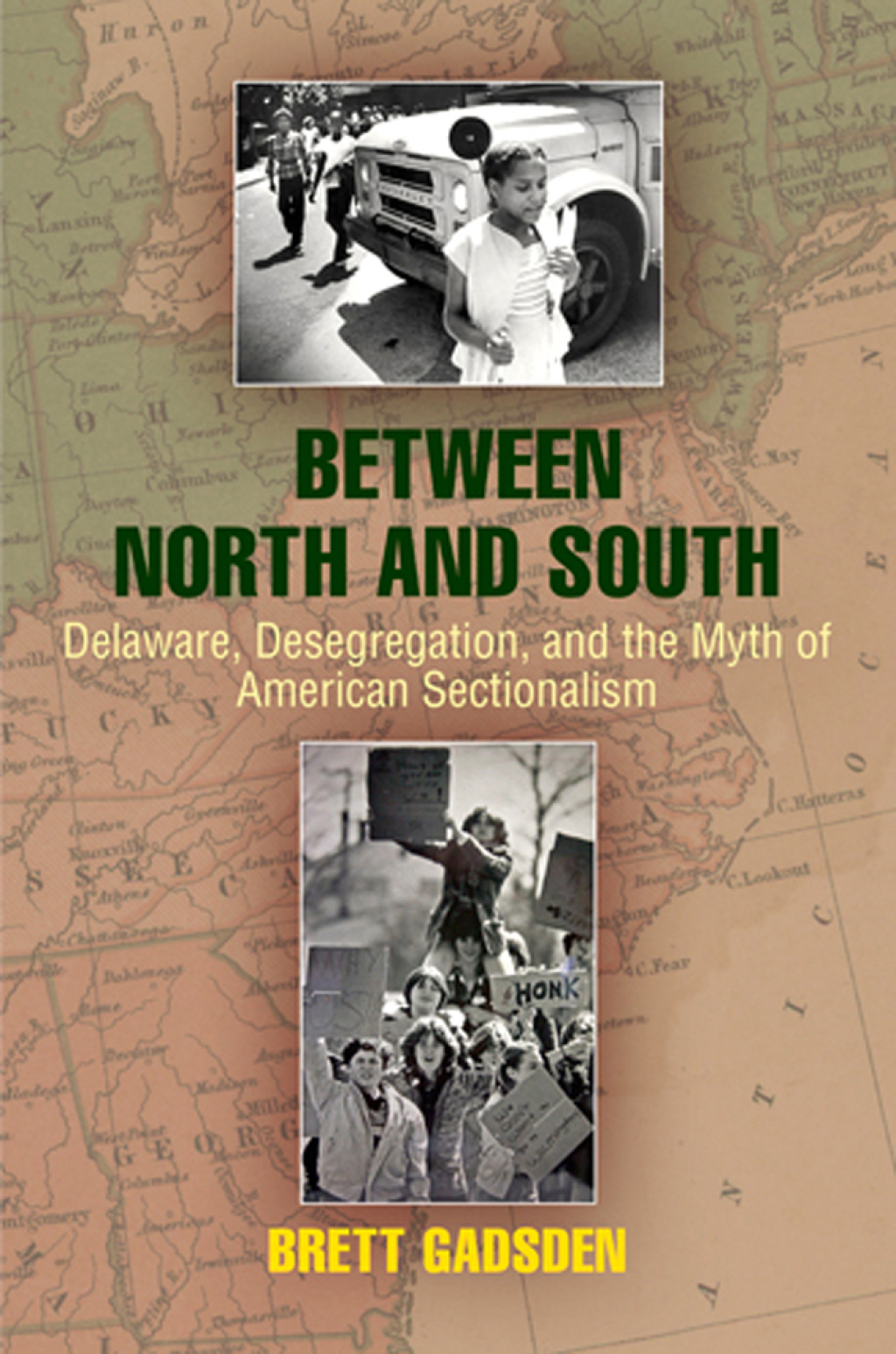 Between North and South Delaware, Desegregation, and the Myth of American Sectionalism  â€“ PDF/EPUB Version Downloadable