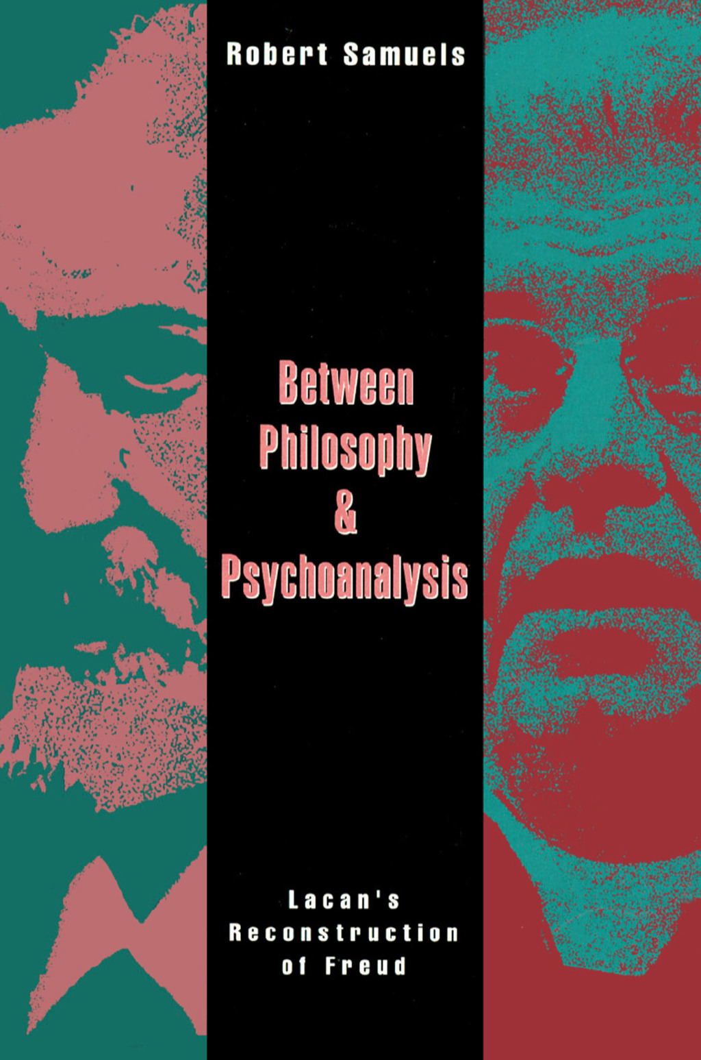 Between Philosophy and Psychoanalysis Lacan's Reconstruction of Freud 1st Edition â€“ PDF/EPUB Version Downloadable