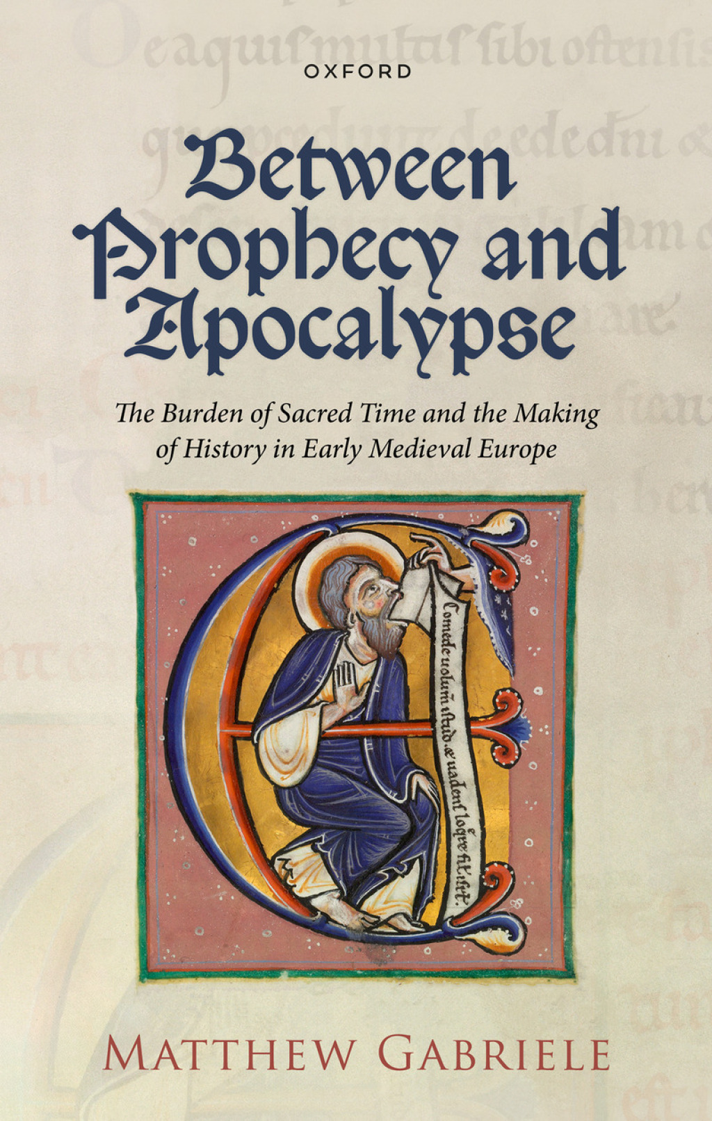 Between Prophecy and Apocalypse The Burden of Sacred Time and the Making of History in Early Medieval Europe 1st Edition â€“ PDF/EPUB Version Downloadable