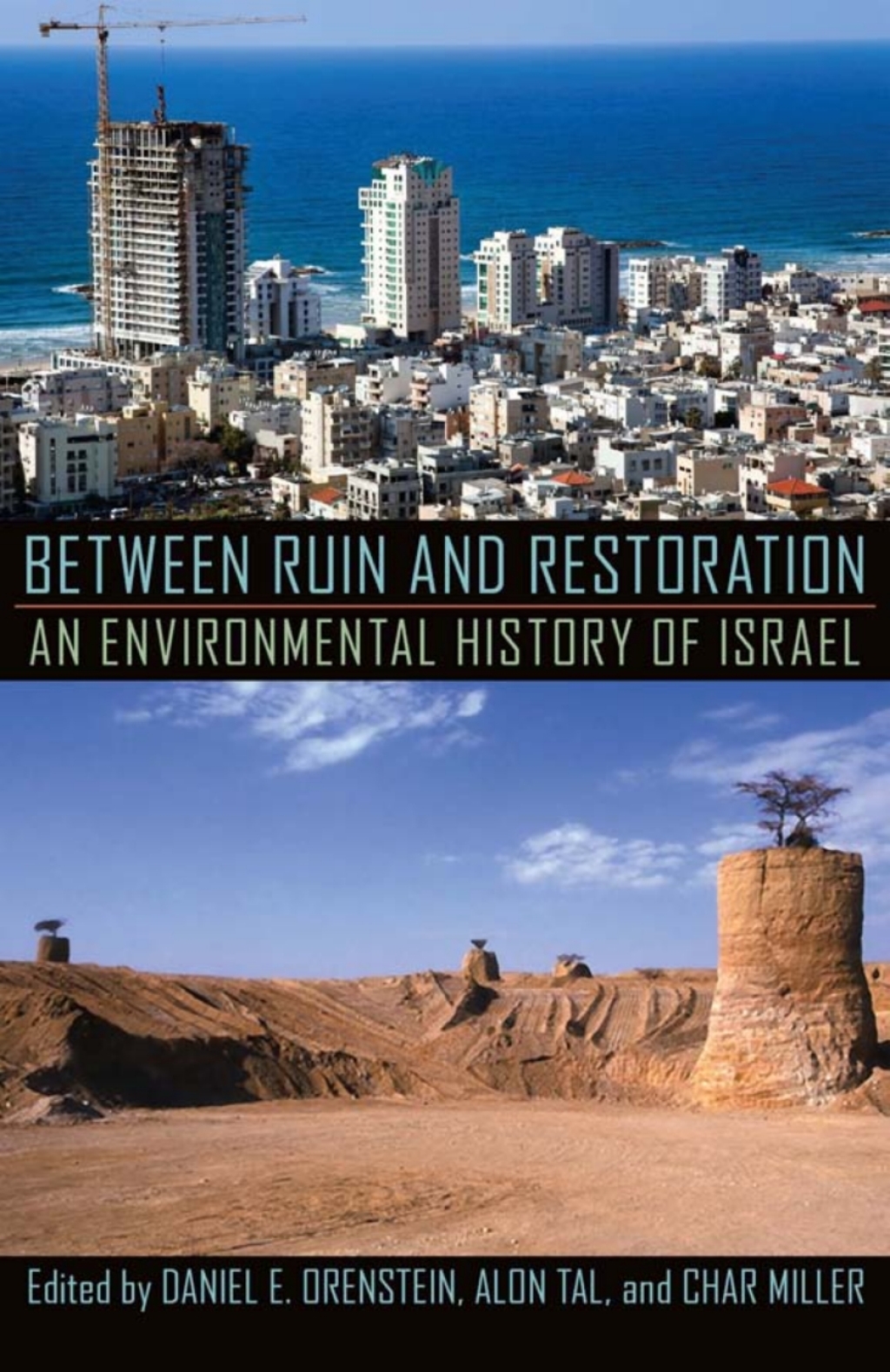 Between Ruin and Restoration An Environmental History of Israel  â€“ PDF/EPUB Version Downloadable