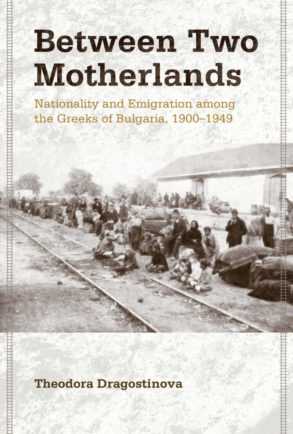 Between Two Motherlands Nationality and Emigration among the Greeks of Bulgaria, 1900â€“1949 1st Edition â€“ PDF/EPUB Version Downloadable