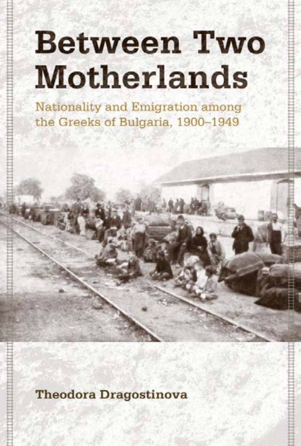 Between Two Motherlands Nationality and Emigration among the Greeks of Bulgaria, 1900–1949 1st Edition – PDF/EPUB Version Downloadable Between Two Motherlands Nationality and Emigration among the Greeks of Bulgaria, 1900–1949 1st Edition – PDF/EPUB Version Downloadable - Image 1