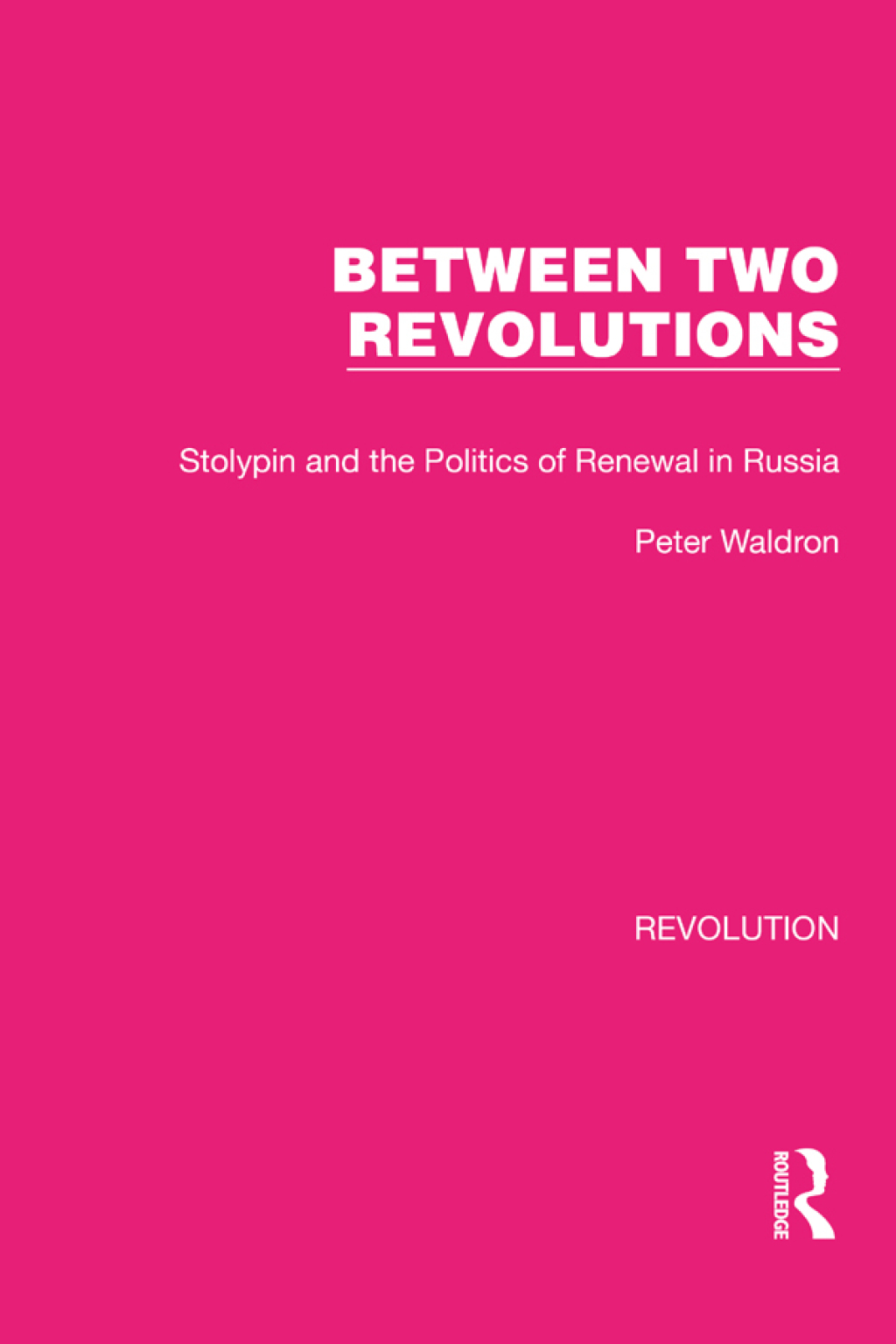 Between Two Revolutions Stolypin and the Politics of Renewal in Russia 1st Edition â€“ PDF/EPUB Version Downloadable