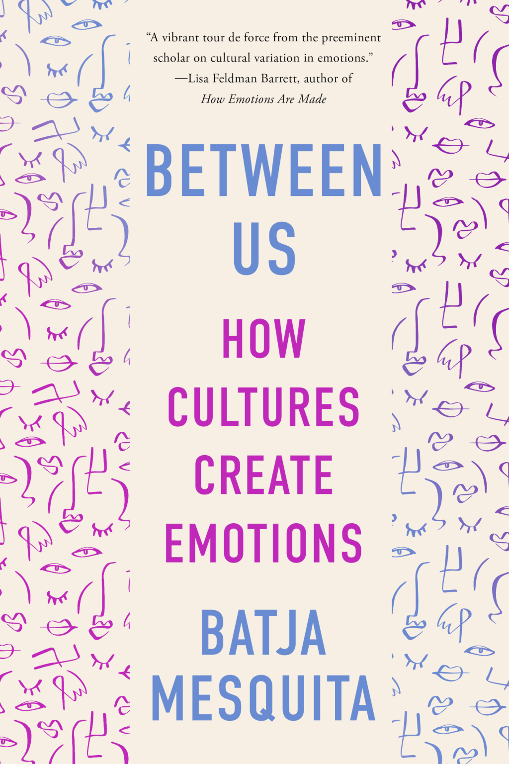 Between Us: How Cultures Create Emotions - (PDF/EPUB Version)