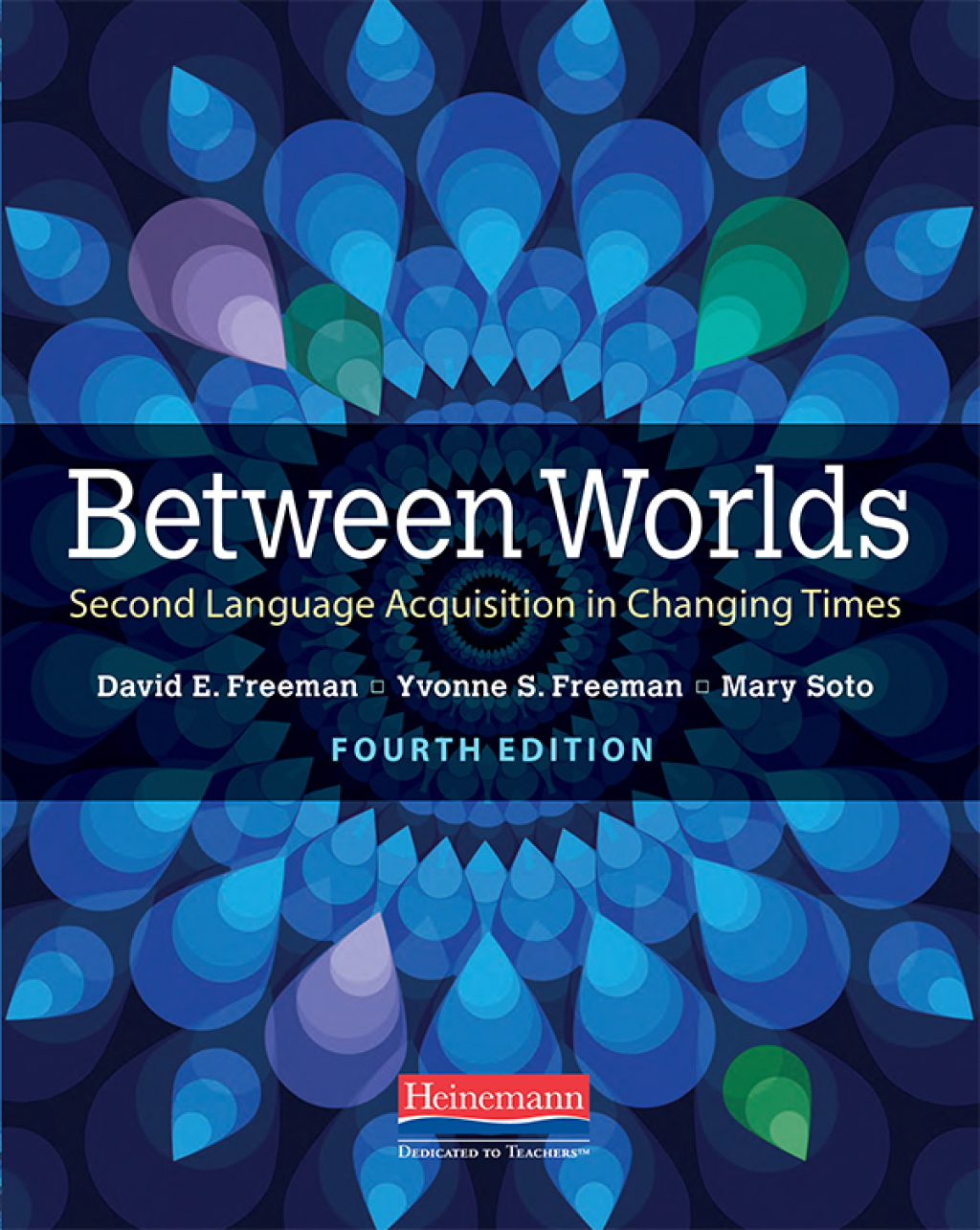 Between Worlds Second Language Acquisition in Changing Times 4th Edition - (PDF/EPUB Version)