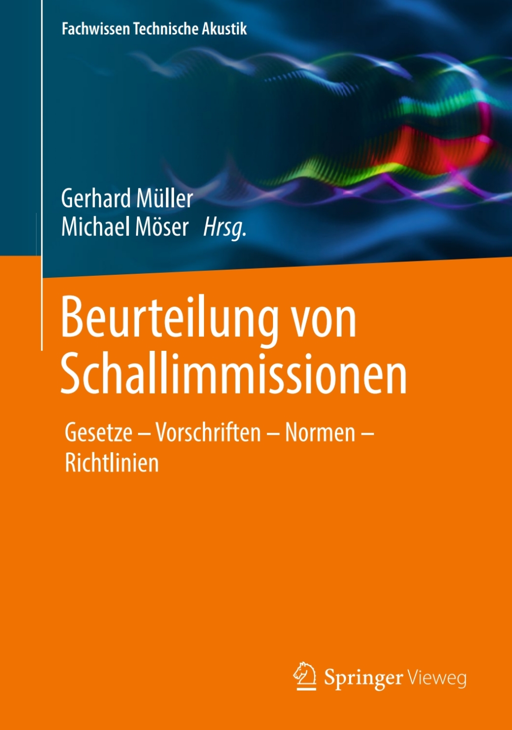 Beurteilung von Schallimmissionen Gesetze â€“ Vorschriften â€“ Normen â€“ Richtlinien - (PDF/EPUB Version)