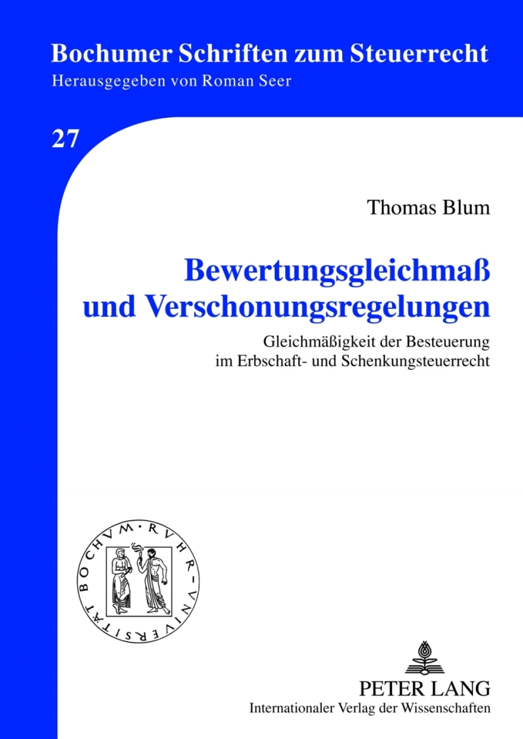 BewertungsgleichmaÃŸ und Verschonungsregelungen GleichmaeÃŸigkeit der Besteuerung im Erbschaft- und Schenkungsteuerrecht 1st Edition â€“ PDF/EPUB Version Downloadable