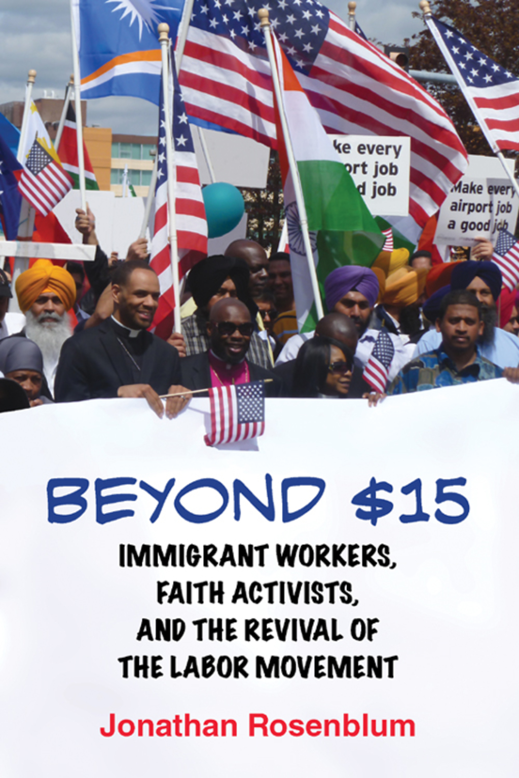 Beyond $15 Immigrant Workers, Faith Activists, and the Revival of the Labor Movement - (PDF/EPUB Version)