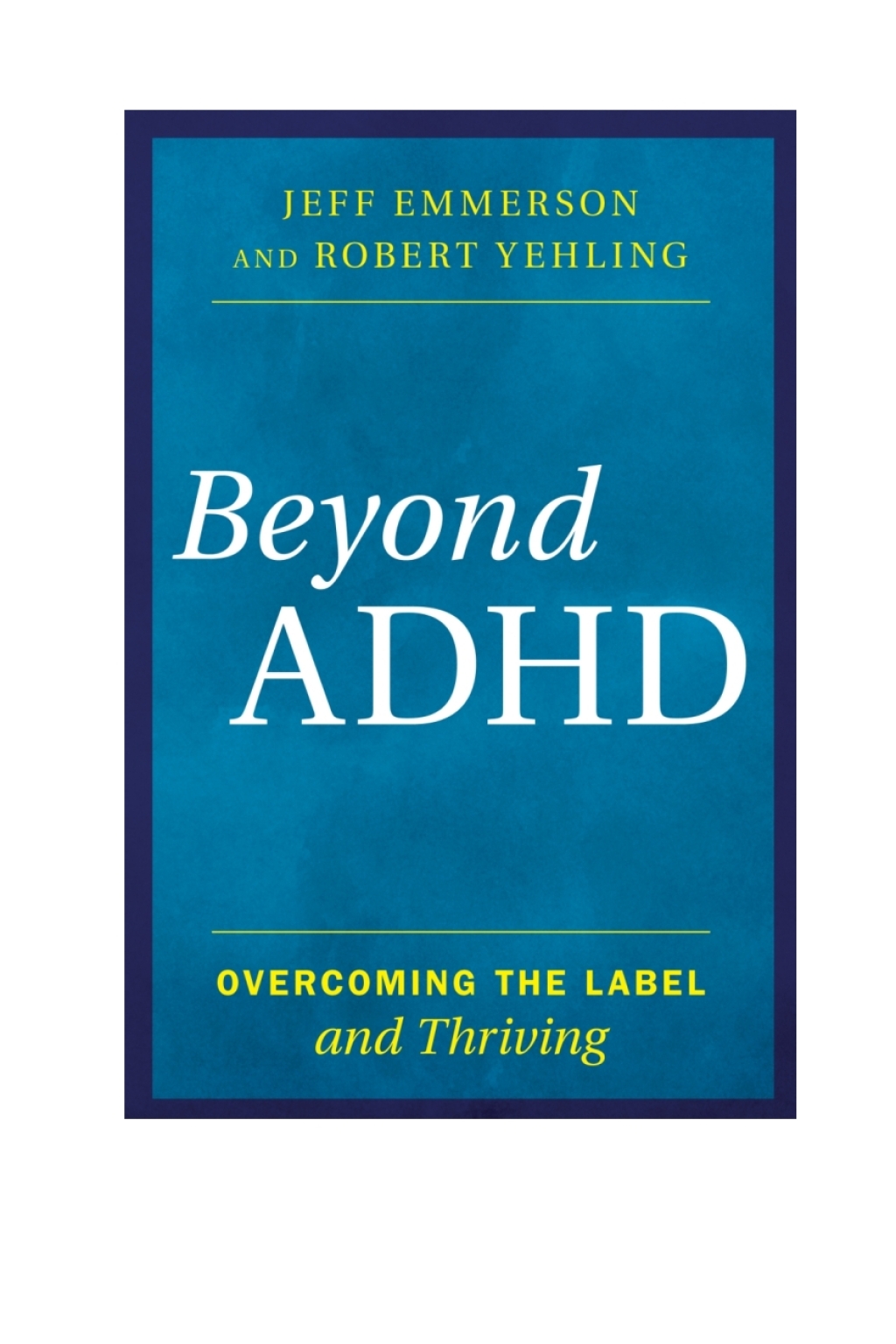 Beyond ADHD Overcoming the Label and Thriving 1st Edition â€“ PDF/EPUB ...