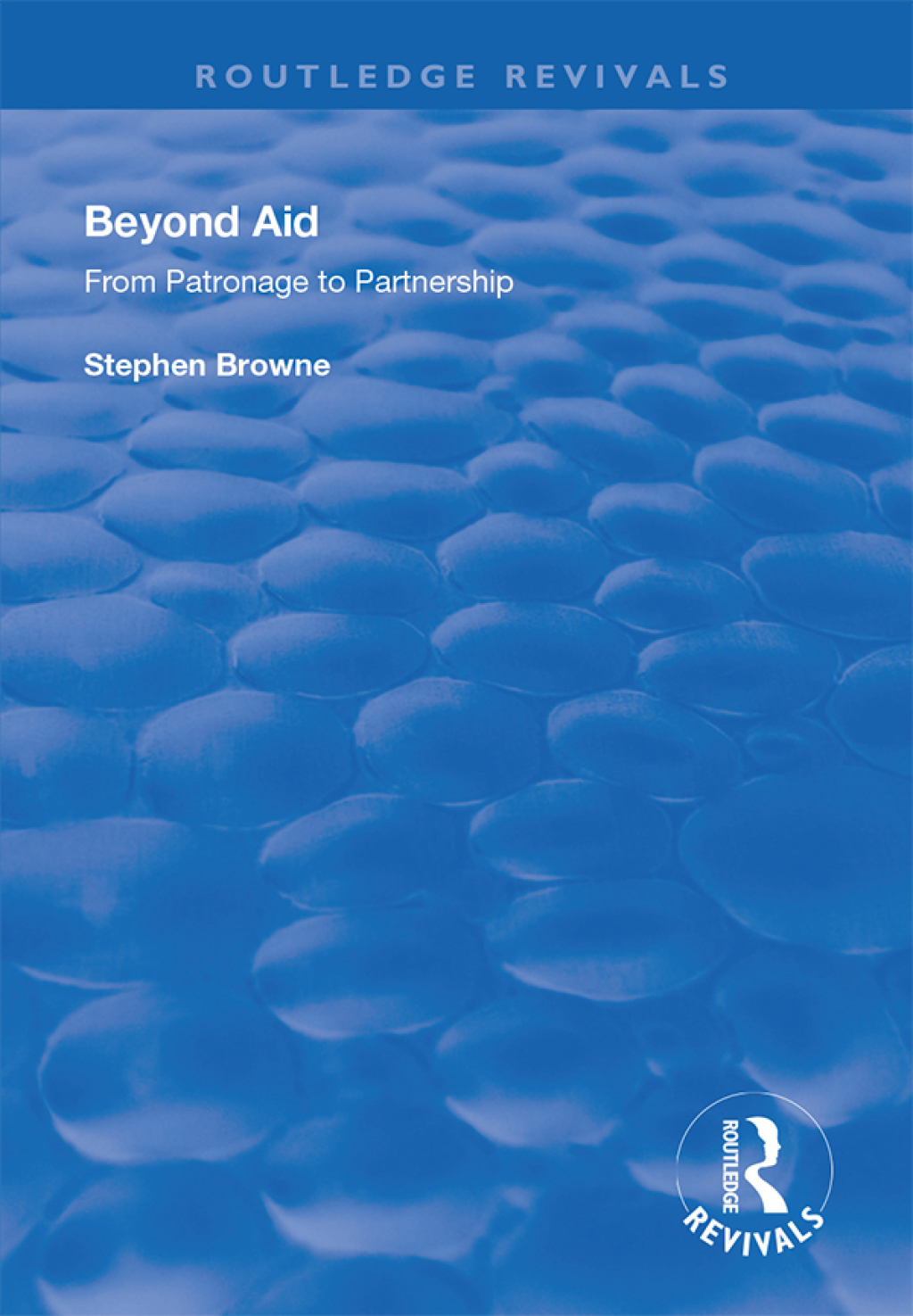 Beyond Aid From Patronage to Partnership 1st Edition â€“ PDF/EPUB Version Downloadable