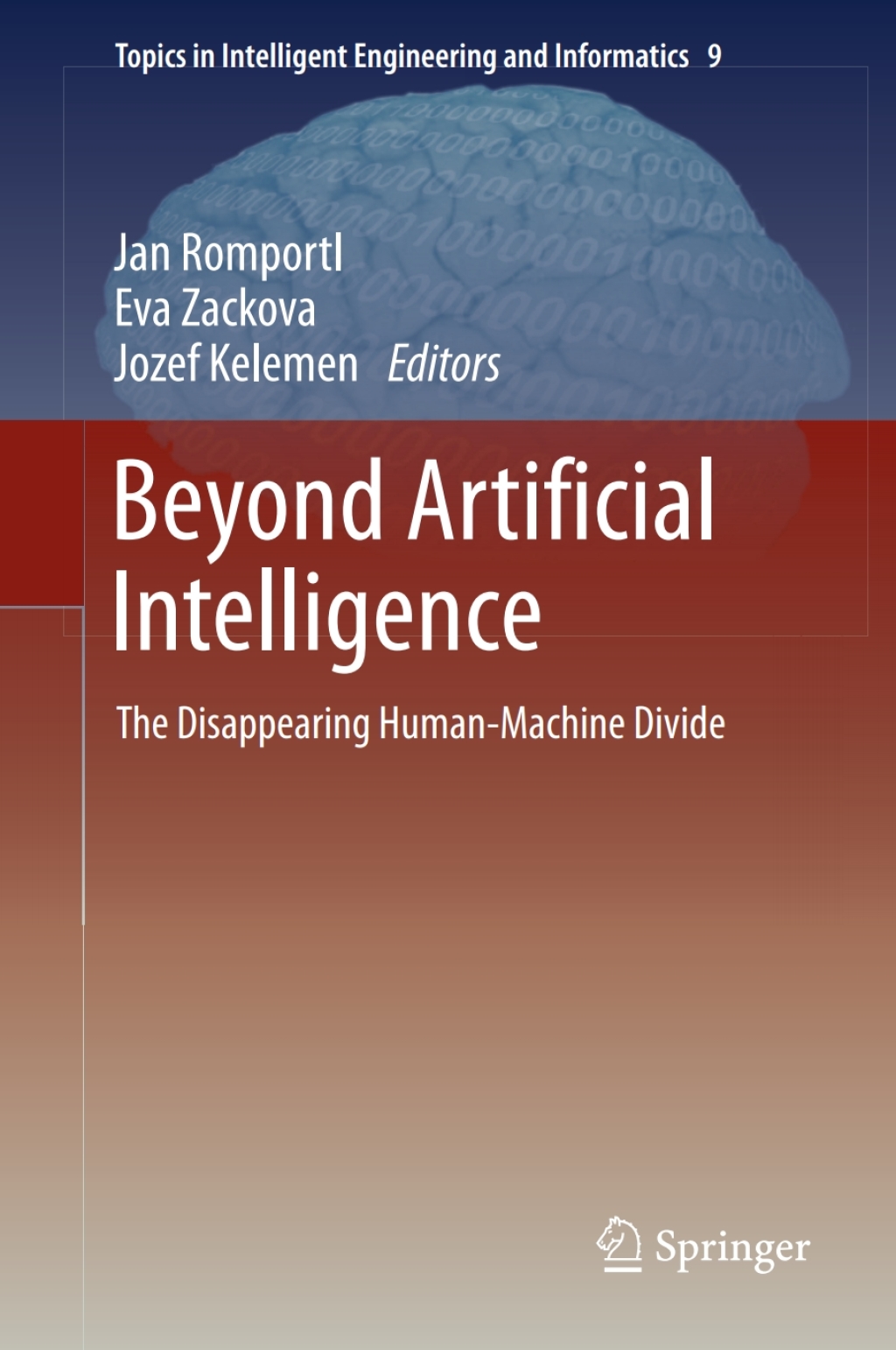 Beyond Artificial Intelligence The Disappearing Human-Machine Divide â ...