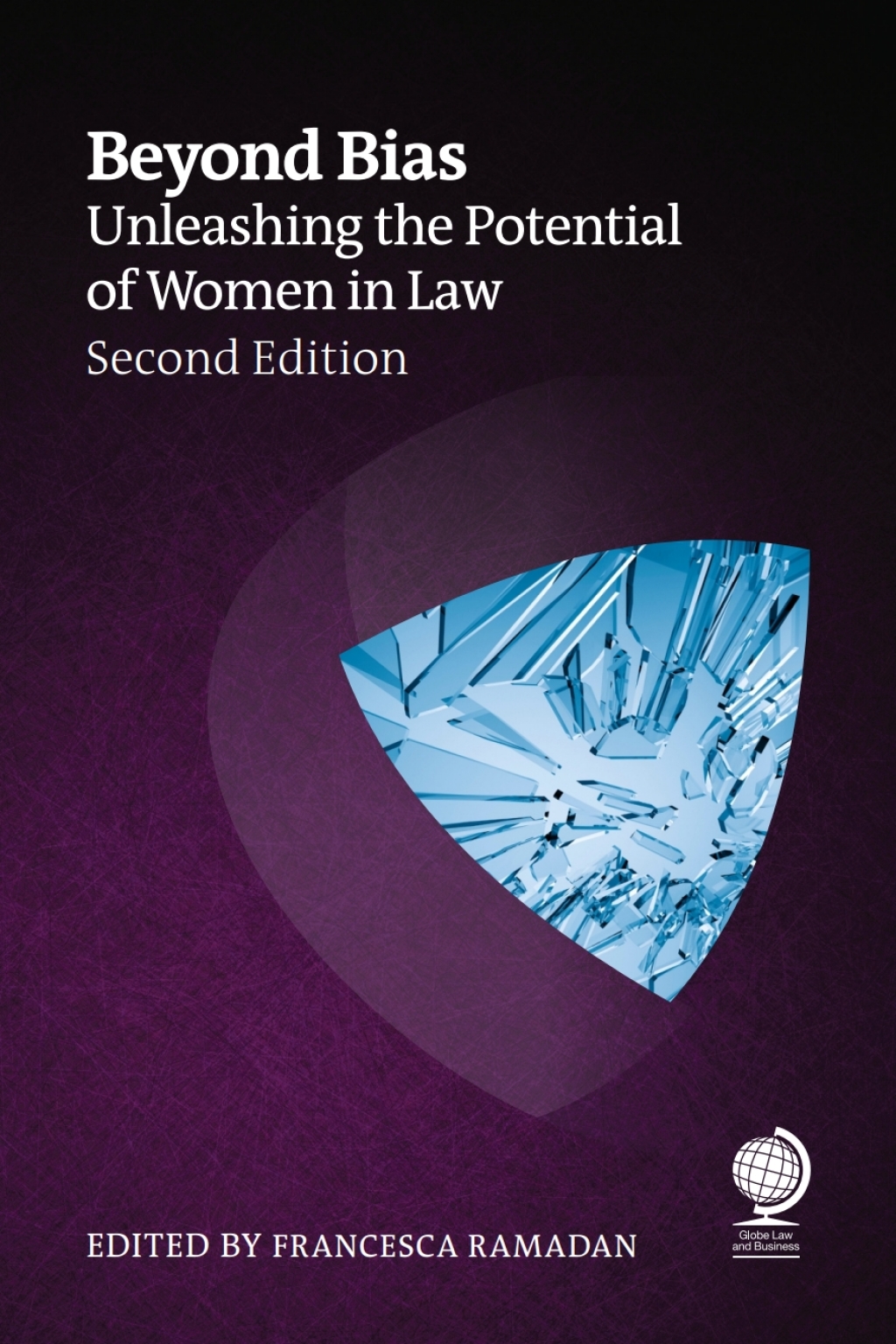 Beyond Bias Unleashing the Potential of Women in Law 2nd Edition â€“ PDF/EPUB Version Downloadable