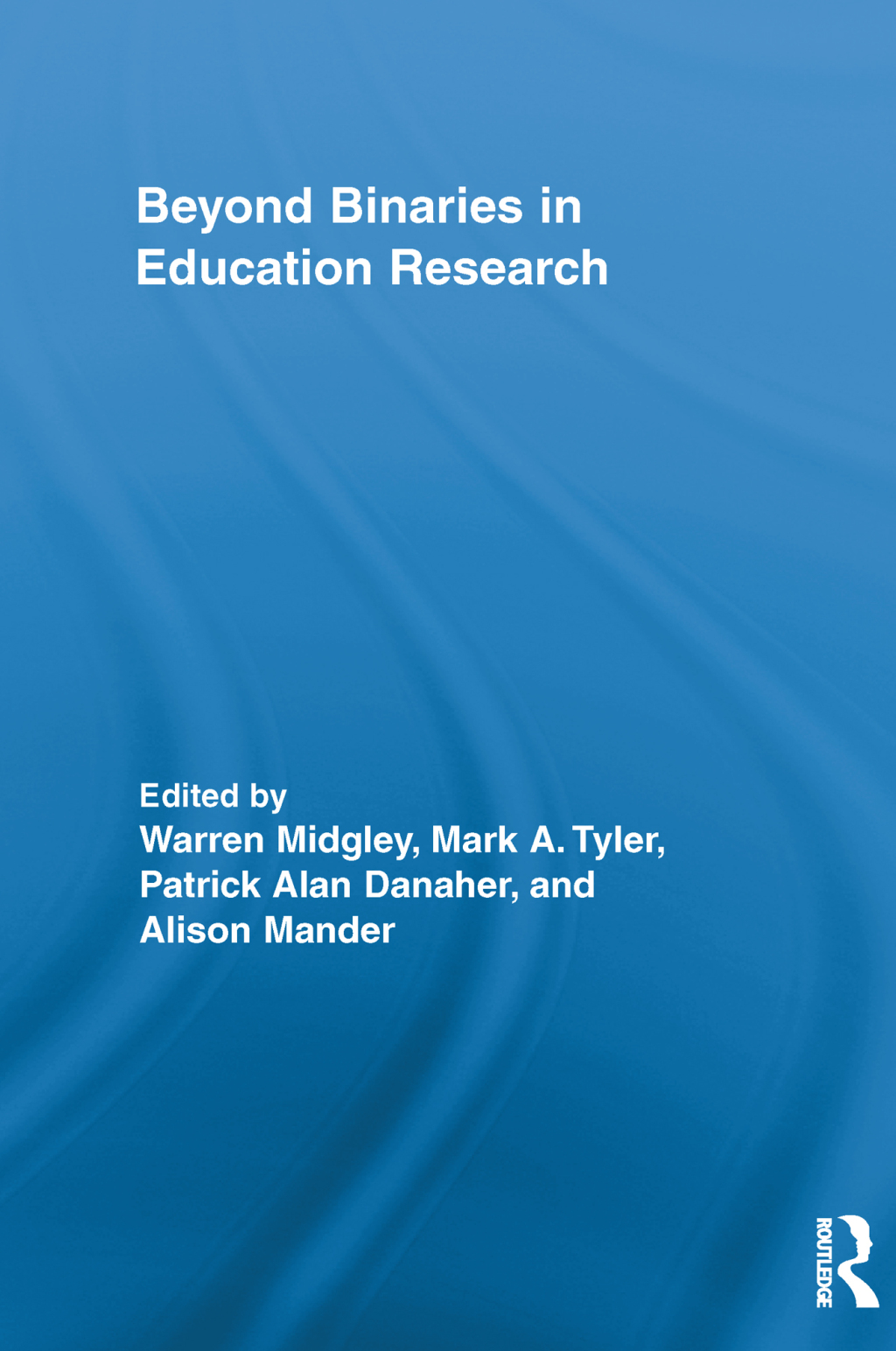 Beyond Binaries in Education Research 1st Edition â€“ PDF/EPUB Version Downloadable