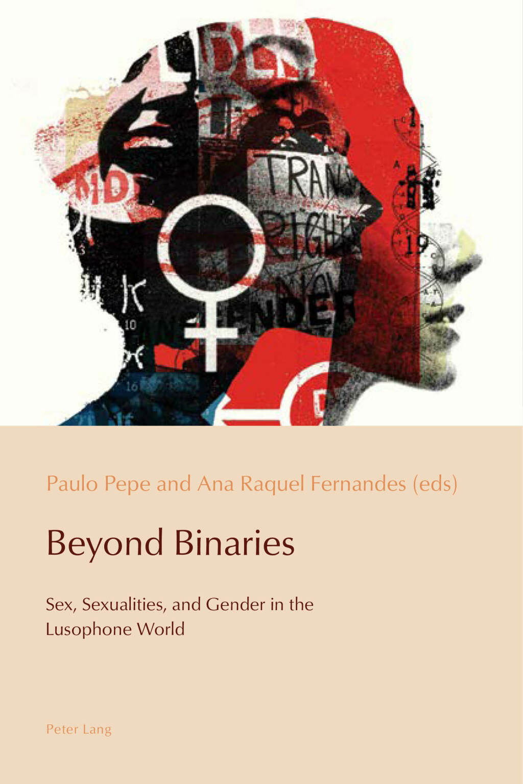 Beyond Binaries Sex, Sexualities and Gender in the Lusophone World 1st Edition â€“ PDF/EPUB Version Downloadable