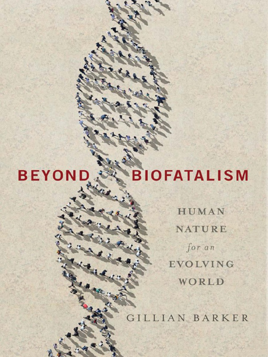 Beyond Biofatalism Human Nature for an Evolving World - (PDF/EPUB Version)