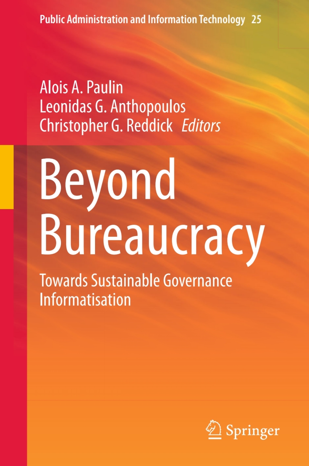 Beyond Bureaucracy Towards Sustainable Governance Informatisation â€“ PDF/EPUB Version Downloadable