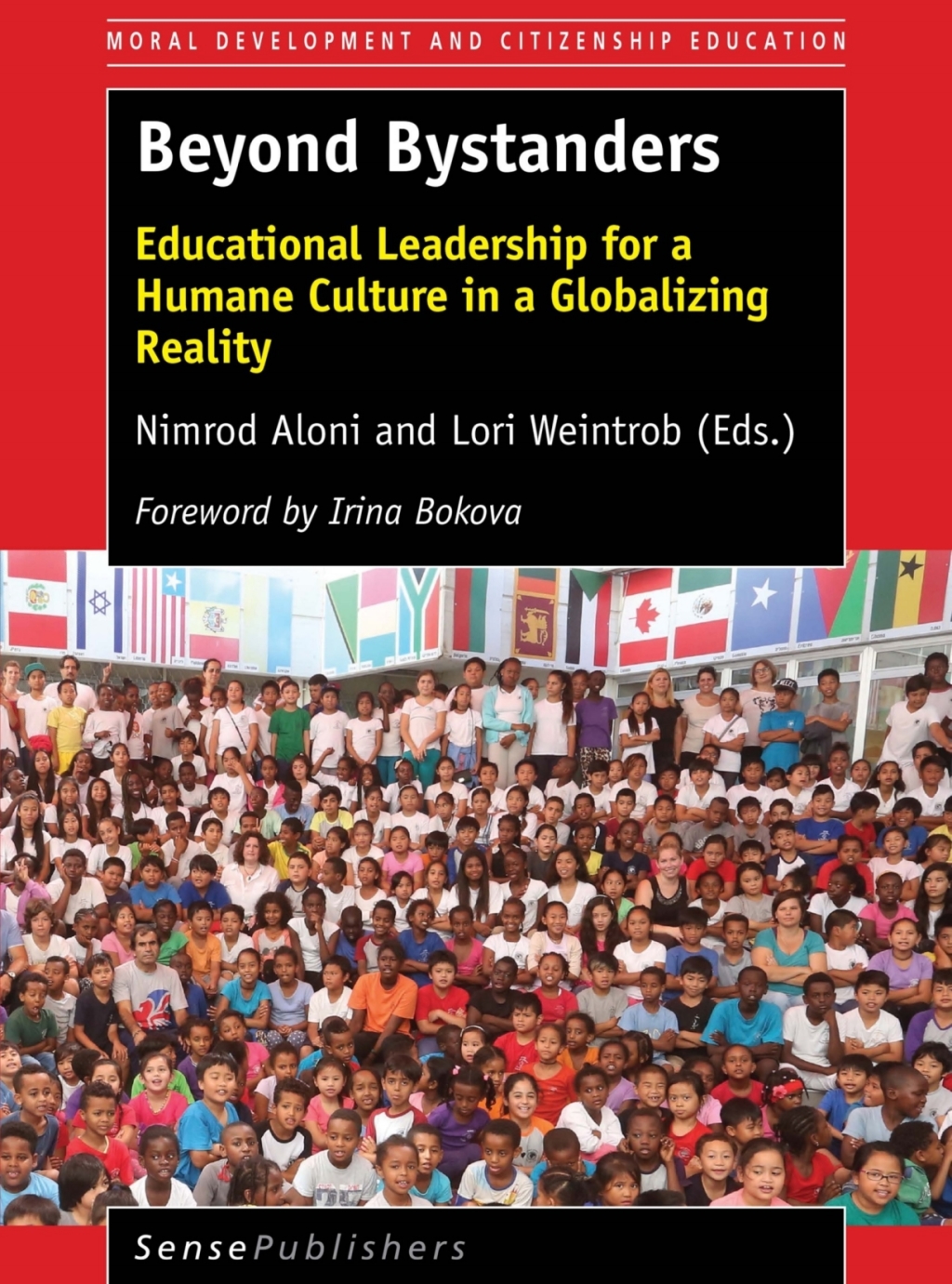 Beyond Bystanders Educational Leadership for a Humane Culture in a Globalizing Reality  â€“ PDF/EPUB Version Downloadable