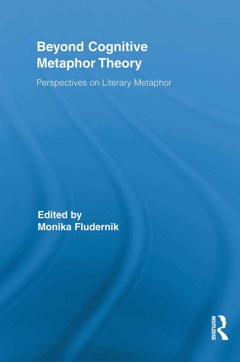 Beyond Cognitive Metaphor Theory Perspectives on Literary Metaphor 1st Edition â€“ PDF/EPUB Version Downloadable