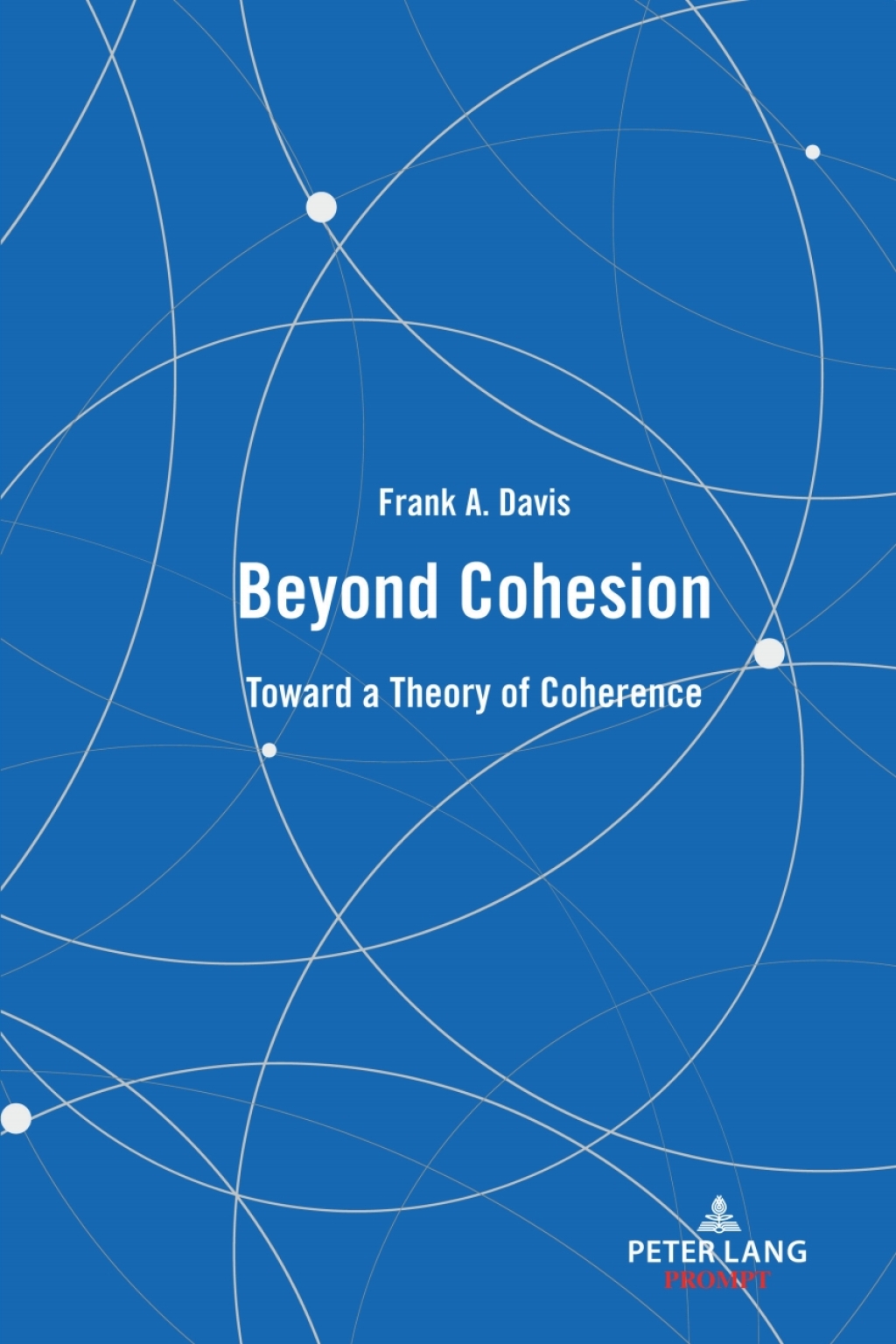 Beyond Cohesion Toward a Theory of Coherence 1st Edition â€“ PDF/EPUB Version Downloadable