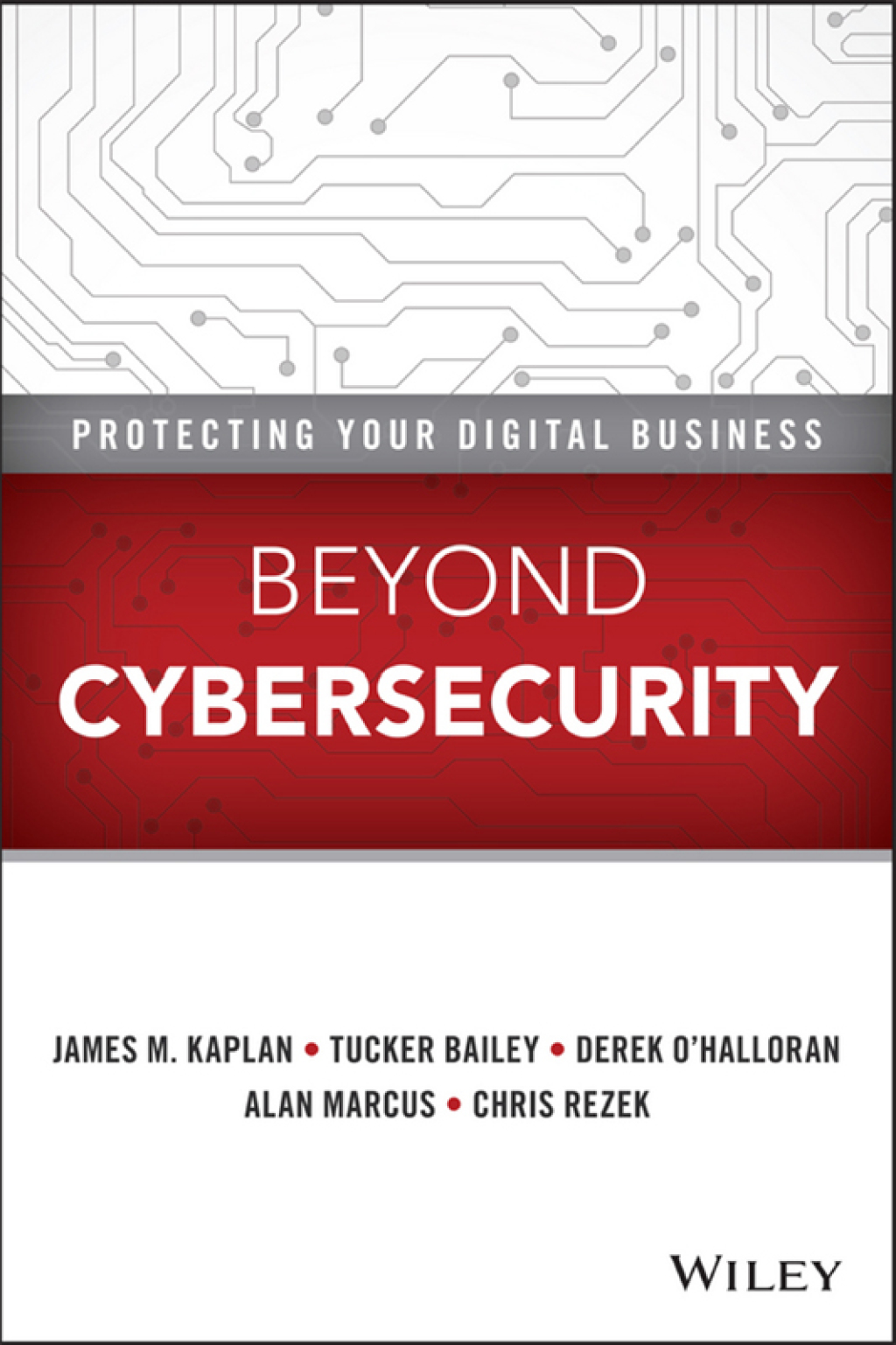 Beyond Cybersecurity: Protecting Your Digital Business Protecting Your Digital Business 1st Edition - (PDF/EPUB Version)