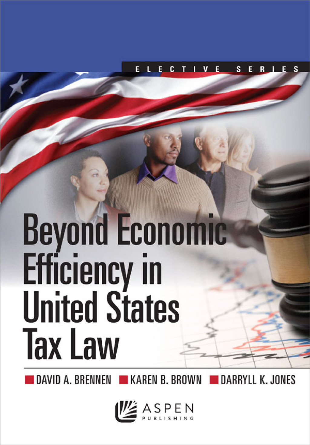 Beyond Economic Efficiency in United States Tax Law â€“ PDF/EPUB Version Downloadable