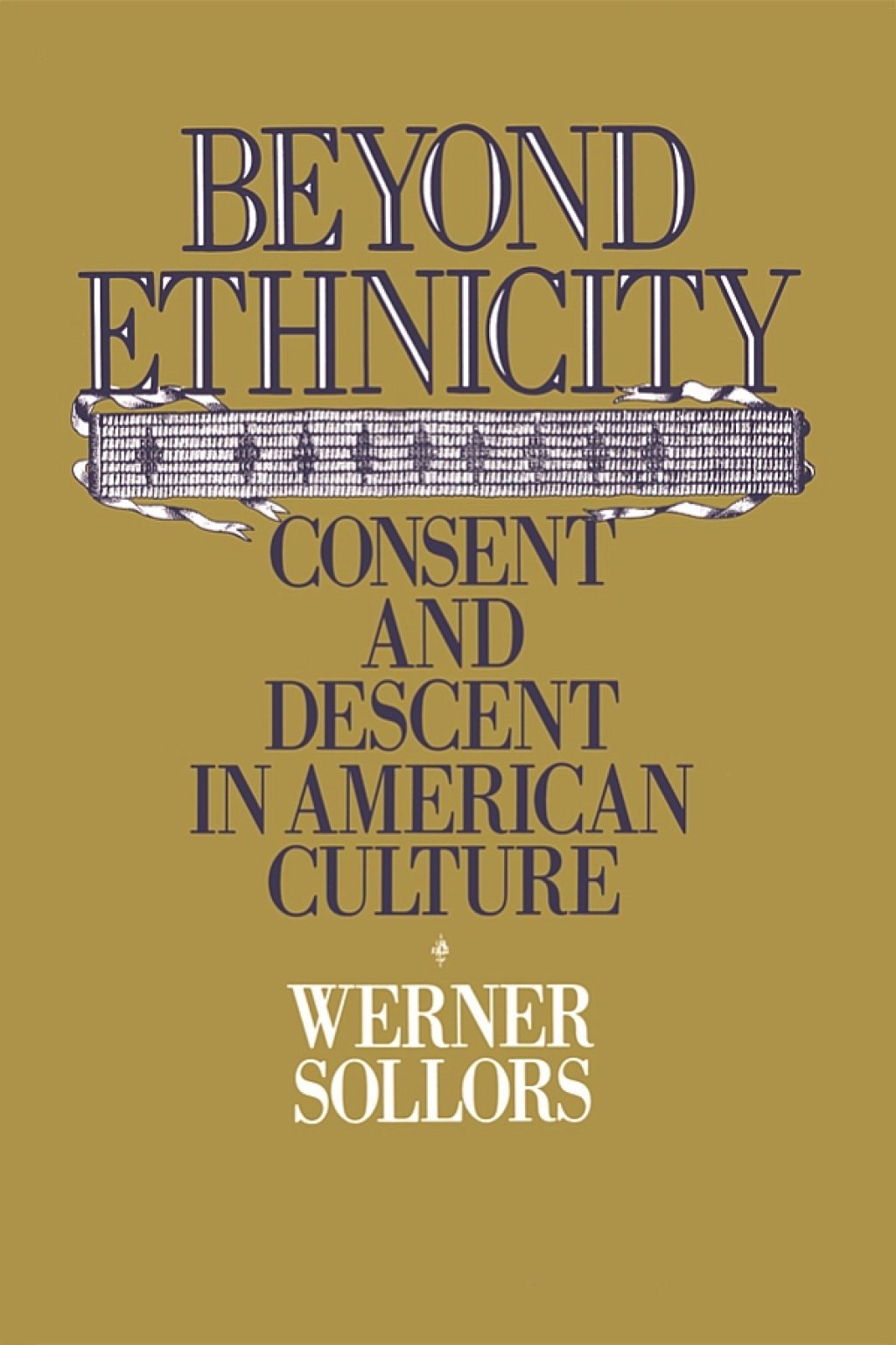 Beyond Ethnicity Consent and Descent in American Culture 1st Edition â€“ PDF/EPUB Version Downloadable