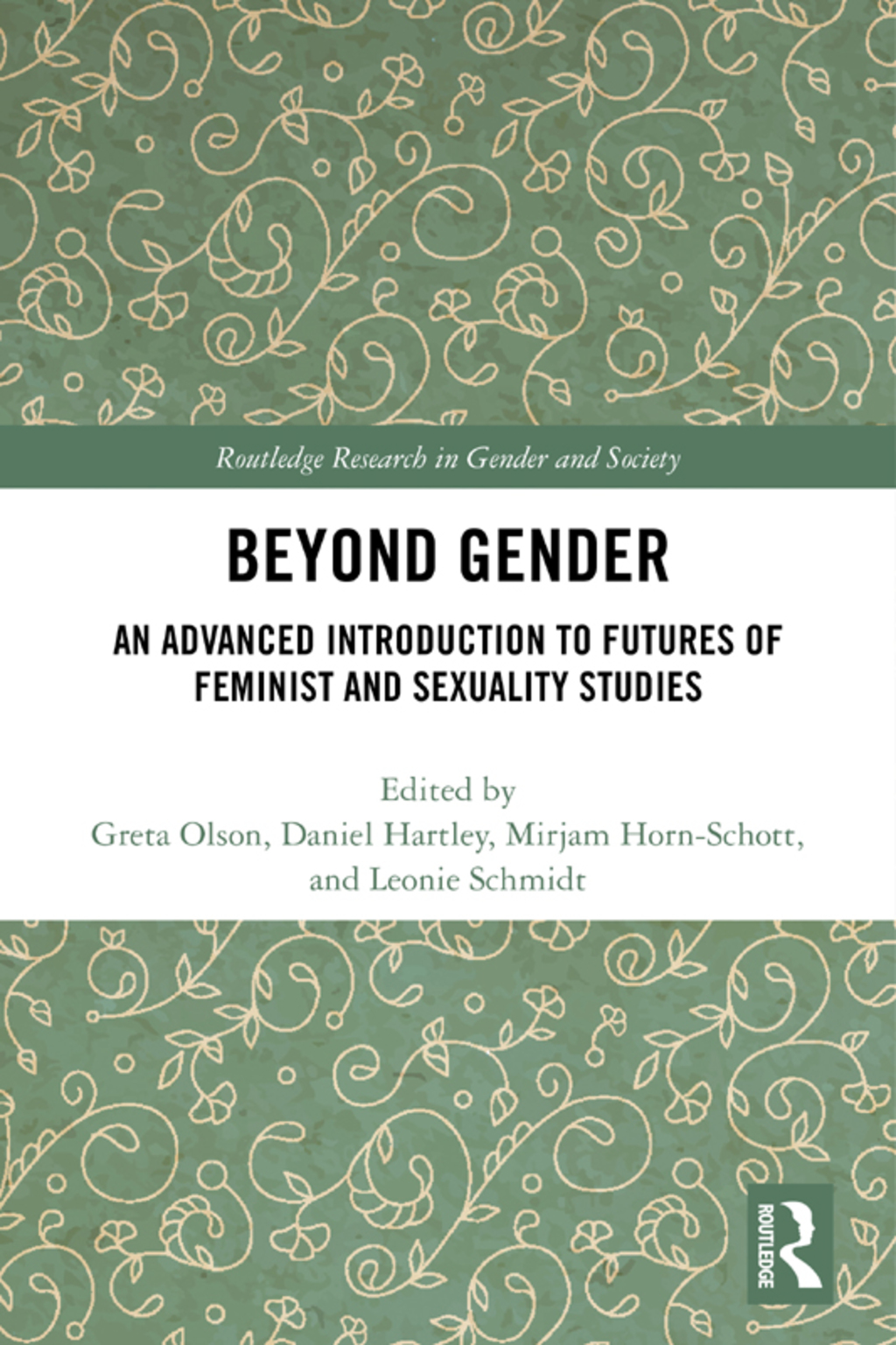 Beyond Gender An Advanced Introduction to Futures of Feminist and Sexuality Studies 1st Edition â€“ PDF/EPUB Version Downloadable