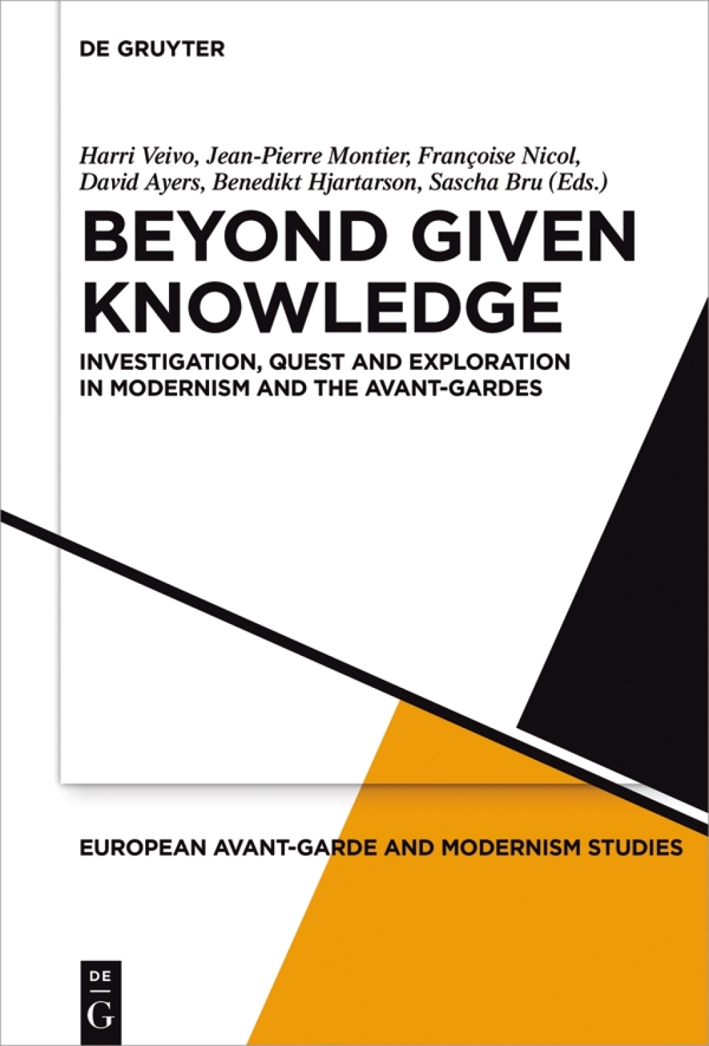 Beyond Given Knowledge Investigation, Quest and Exploration in Modernism and the Avant-Gardes 1st Edition â€“ PDF/EPUB Version Downloadable