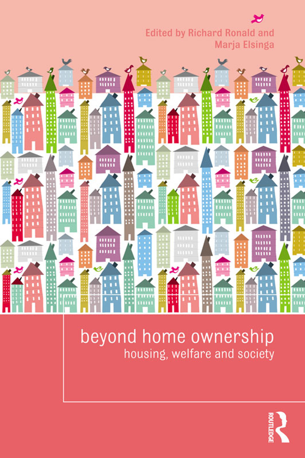 Beyond Home Ownership Housing, Welfare and Society 1st Edition â€“ PDF/EPUB Version Downloadable