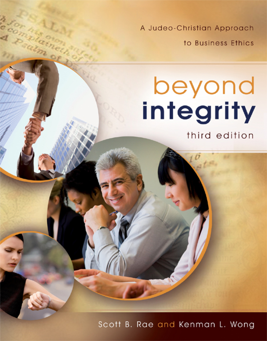 Beyond Integrity A Judeo-Christian Approach to Business Ethics 3rd Edition - (PDF/EPUB Version)