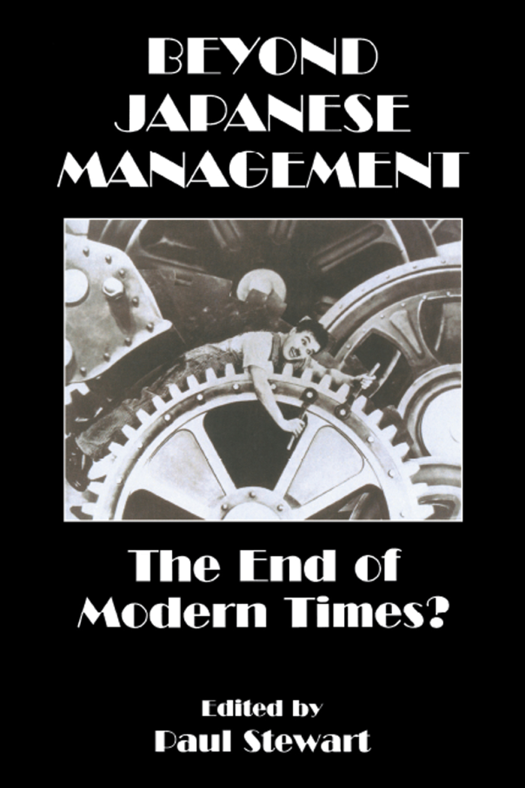 Beyond Japanese Management The End of Modern Times? 1st Edition â€“ PDF/EPUB Version Downloadable