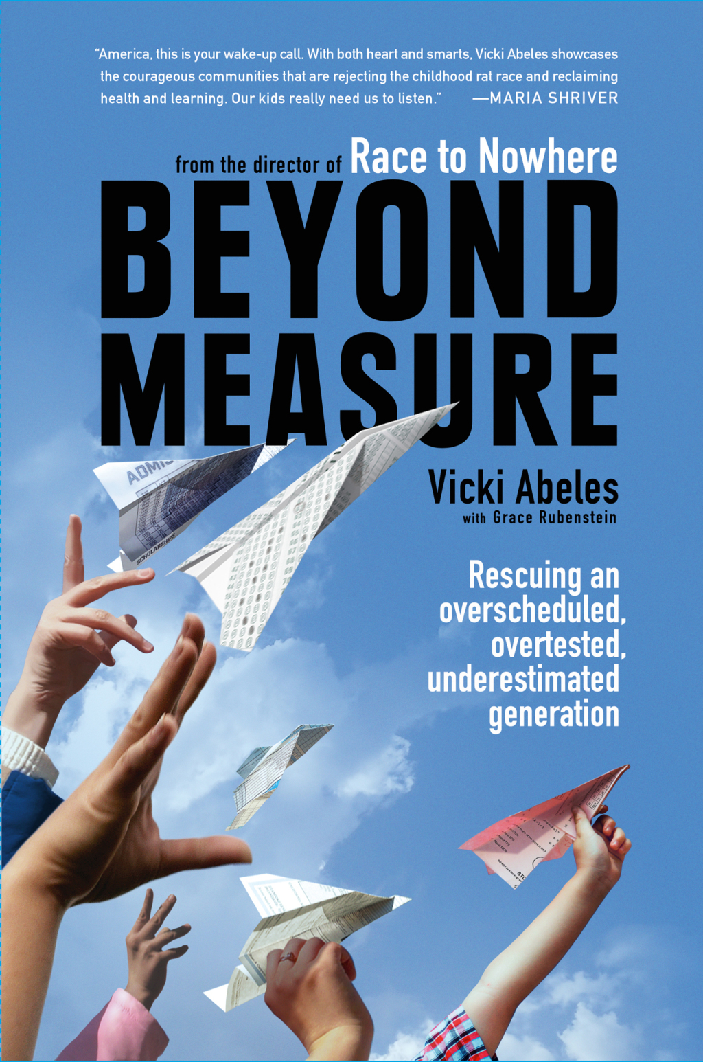 Beyond Measure Rescuing an Overscheduled, Overtested, Underestimated Generation - (PDF/EPUB Version)
