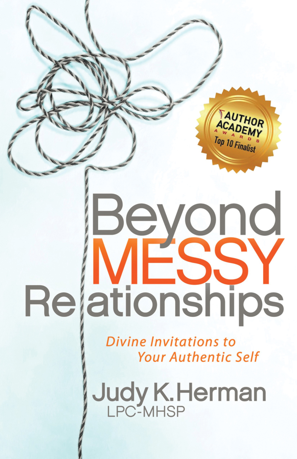 Beyond Messy Relationships Divine Invitations to Your Authentic Self - (PDF/EPUB Version)