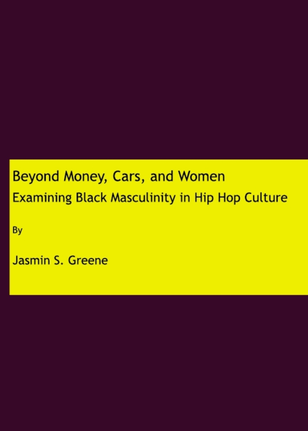 Beyond Money, Cars, and Women Examining Black Masculinity in Hip Hop Culture 1st Edition â€“ PDF/EPUB Version Downloadable