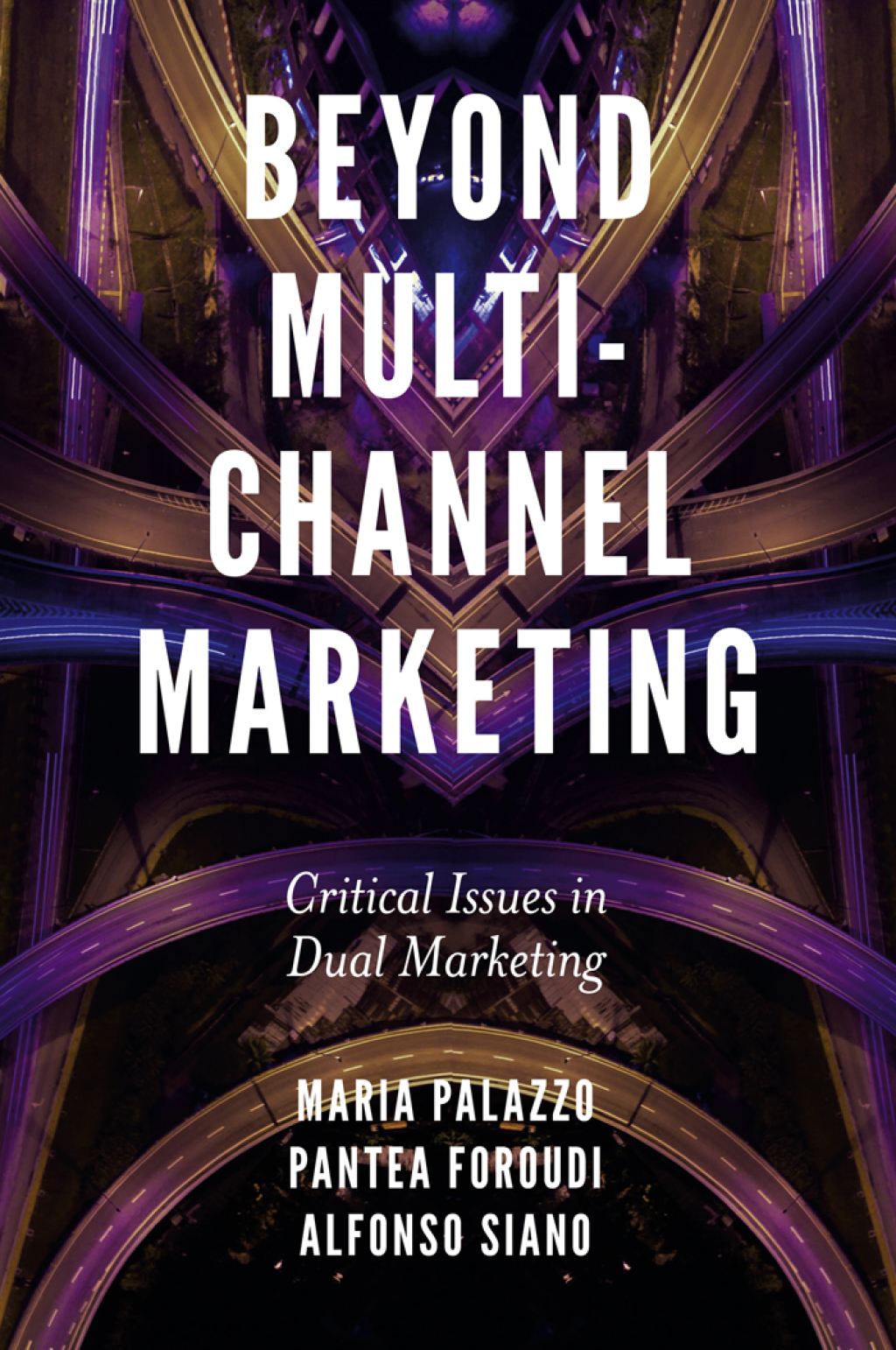 Beyond Multi-Channel Marketing Critical Issues in Dual Marketing 1st Edition â€“ PDF/EPUB Version Downloadable