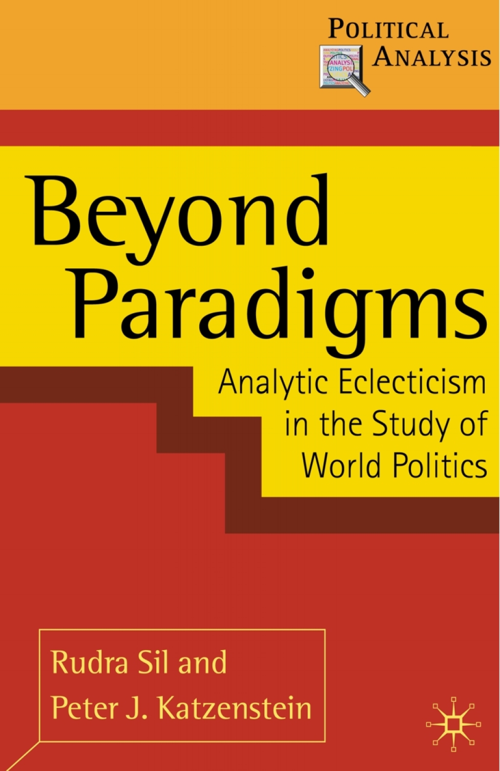 Beyond Paradigms Analytic Eclecticism in the Study of World Politics 1st Edition â€“ PDF/EPUB Version Downloadable