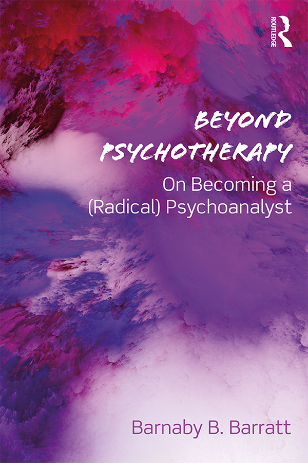 Beyond Psychotherapy On Becoming a (Radical) Psychoanalyst 1st Edition â€“ PDF/EPUB Version Downloadable