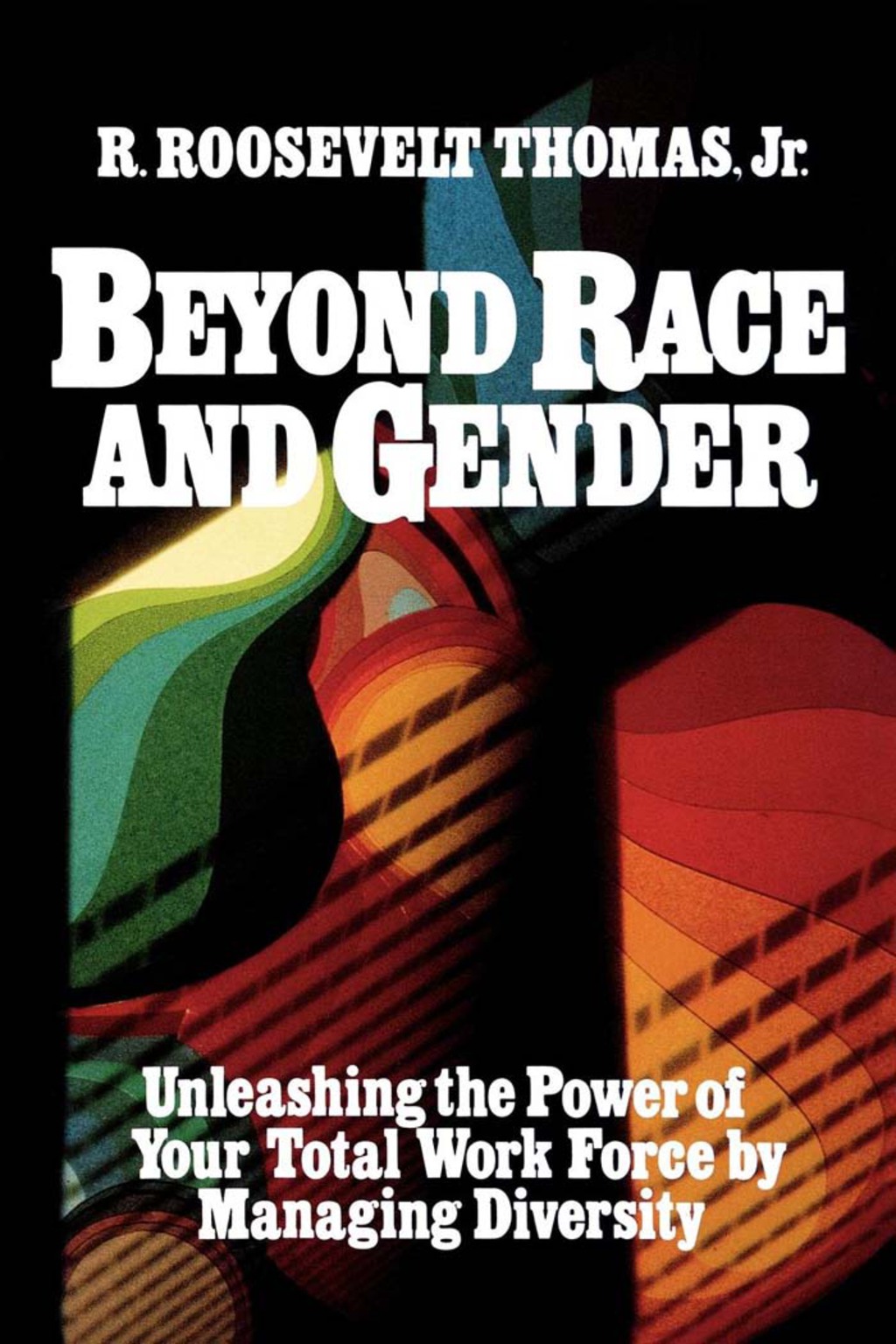 Beyond Race and Gender Unleashing the Power of Your Total Workforce by Managing Diversity 1st Edition - (PDF/EPUB Version)