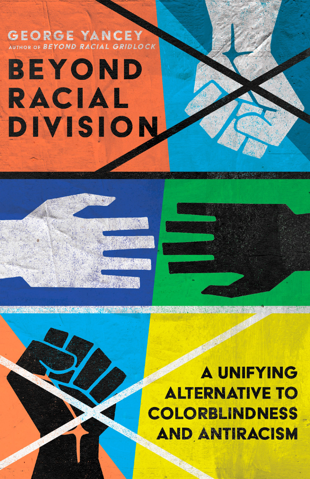 Beyond Racial Division A Unifying Alternative to Colorblindness and Antiracism - (PDF/EPUB Version)