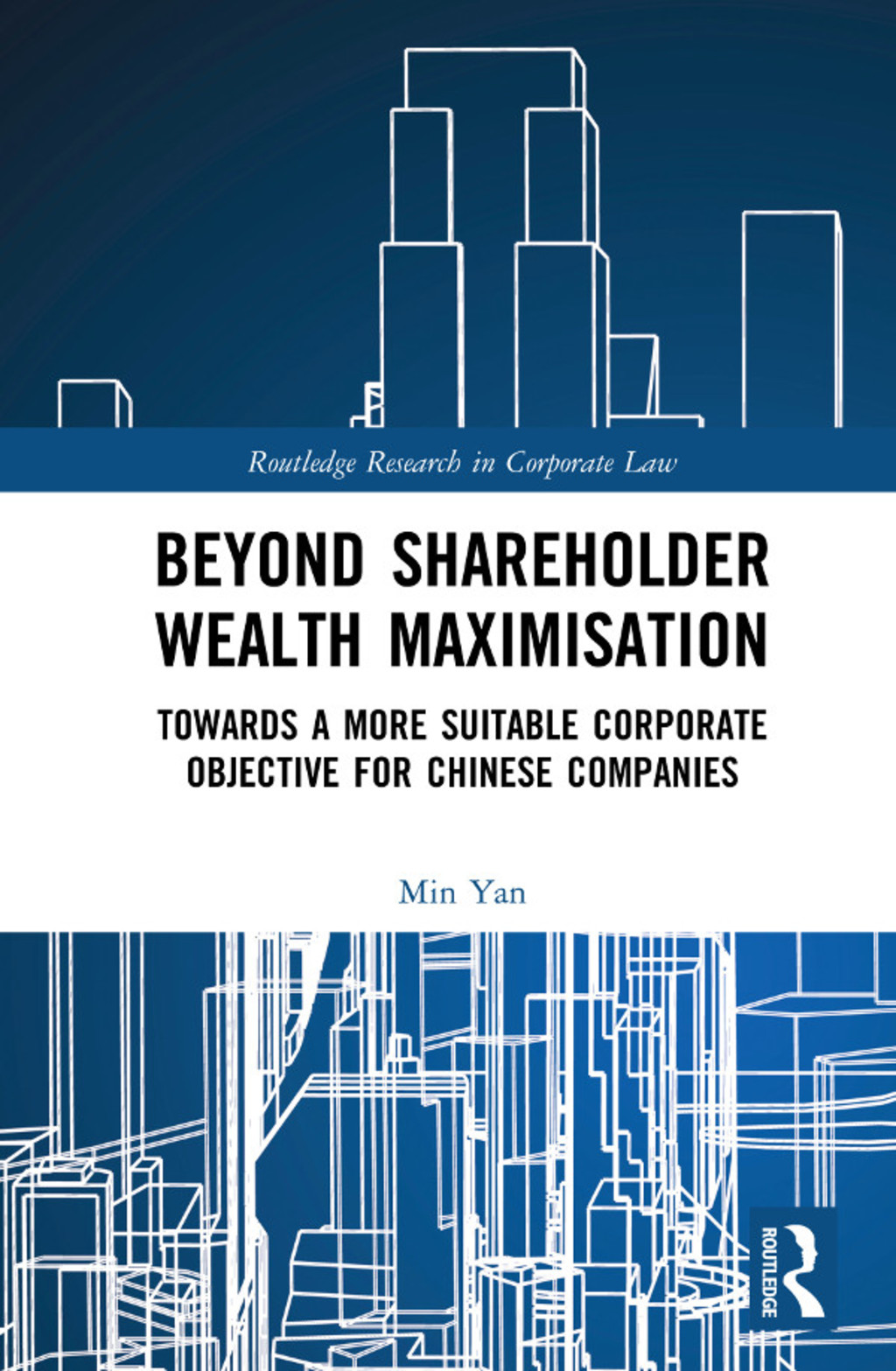 Beyond Shareholder Wealth Maximisation Towards a More Suitable Corporate Objective for Chinese Companies 1st Edition â€“ PDF/EPUB Version Downloadable